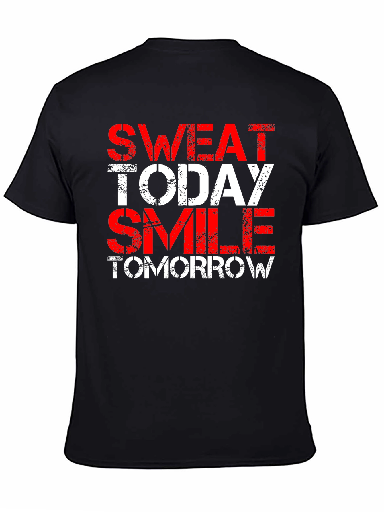 Sweat Today Smile Tomorrow Black T-Shirt