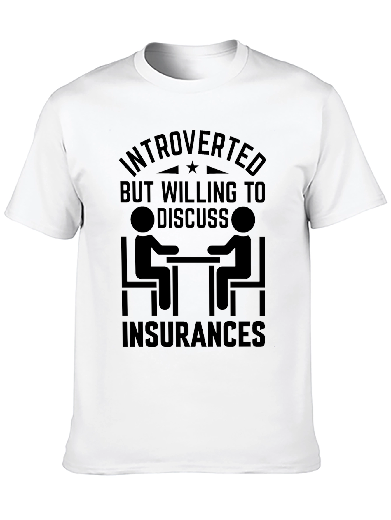 Introverted Insurance T-Shirt