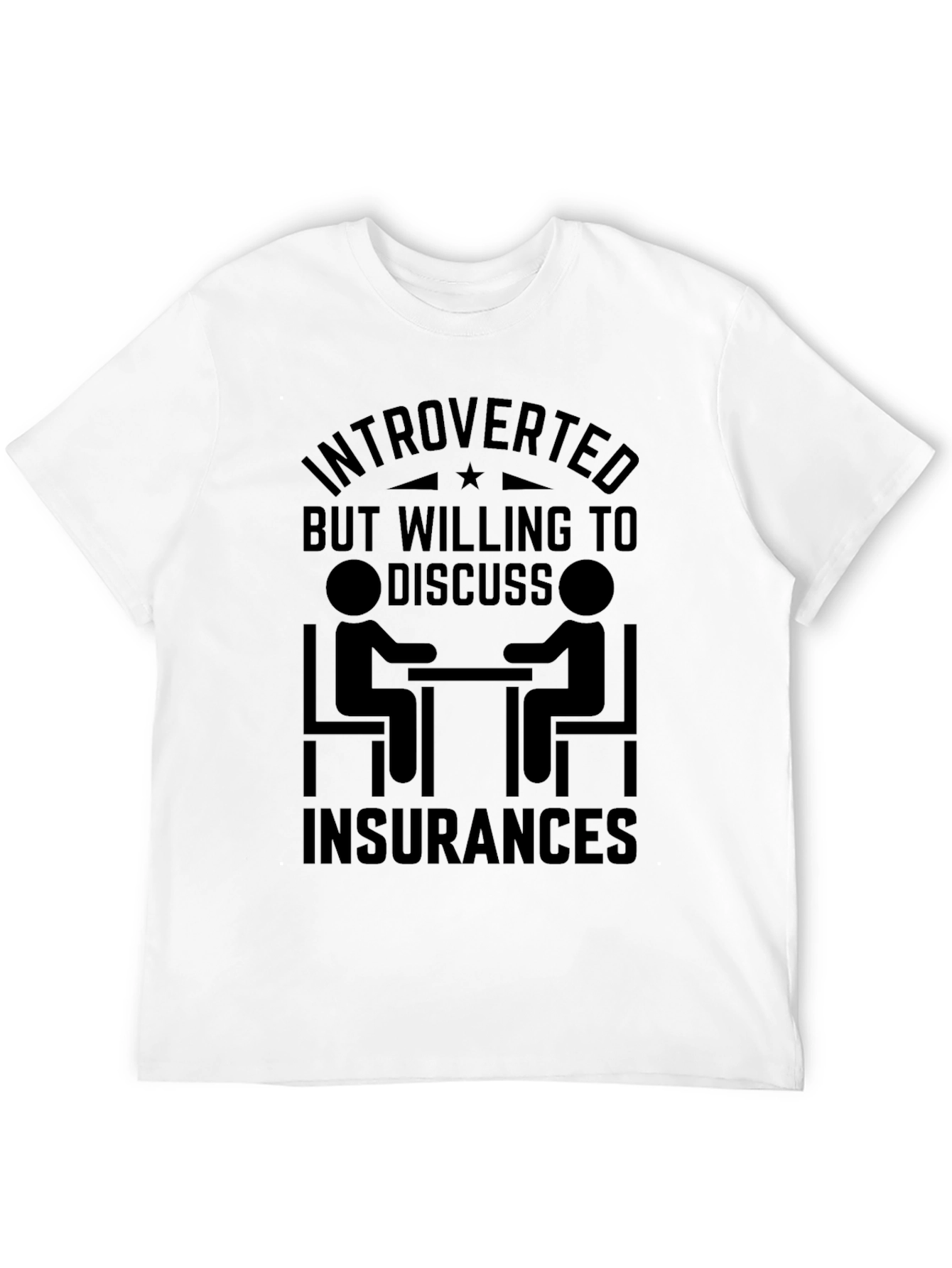 Introverted Insurance T-Shirt