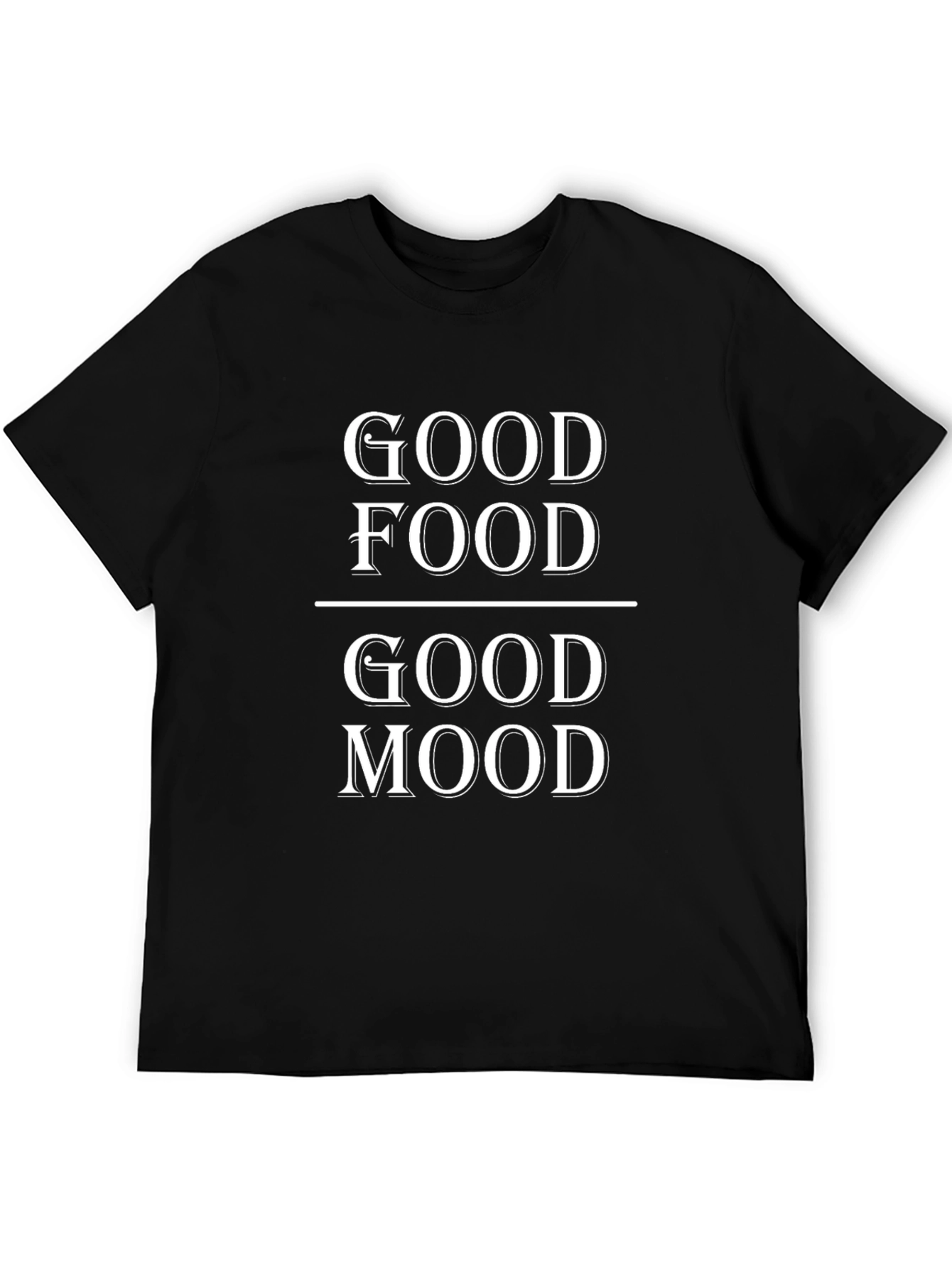 Good Food Good Mood Graphic T-Shirt