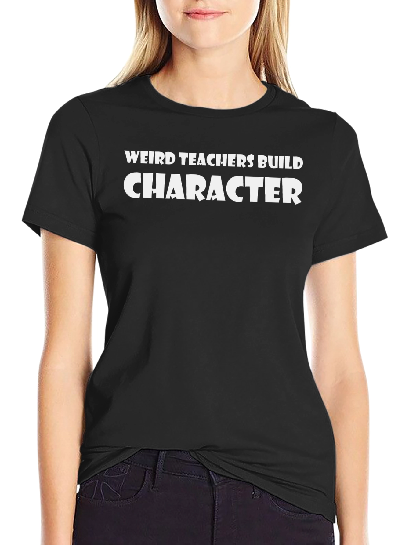 Weird Teachers Build Character Graphic T-Shirt