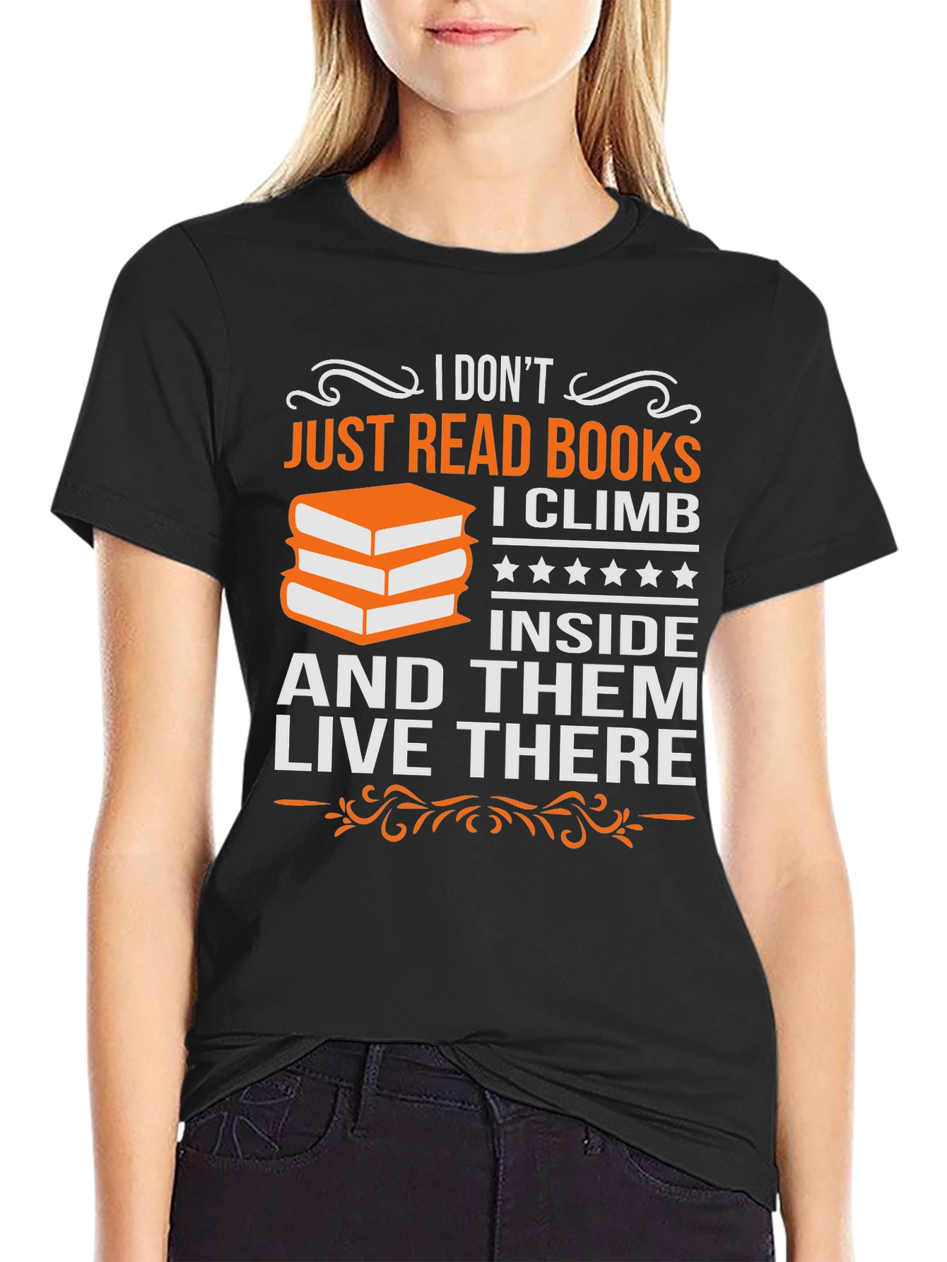 Book Lover T-Shirt: Climb Inside and Live There