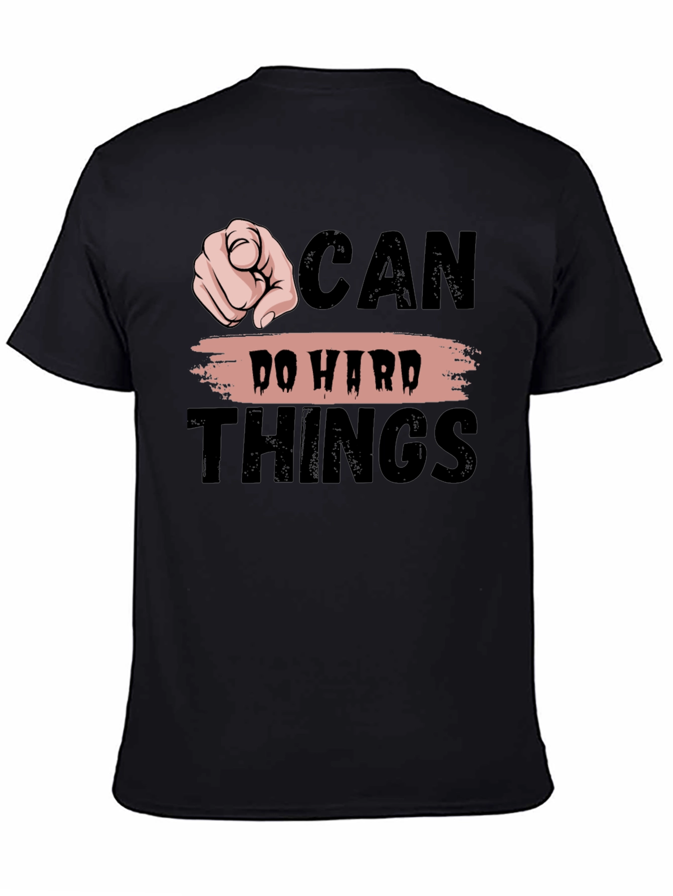 Motivational Graphic T-Shirt - Can Do Hard Things