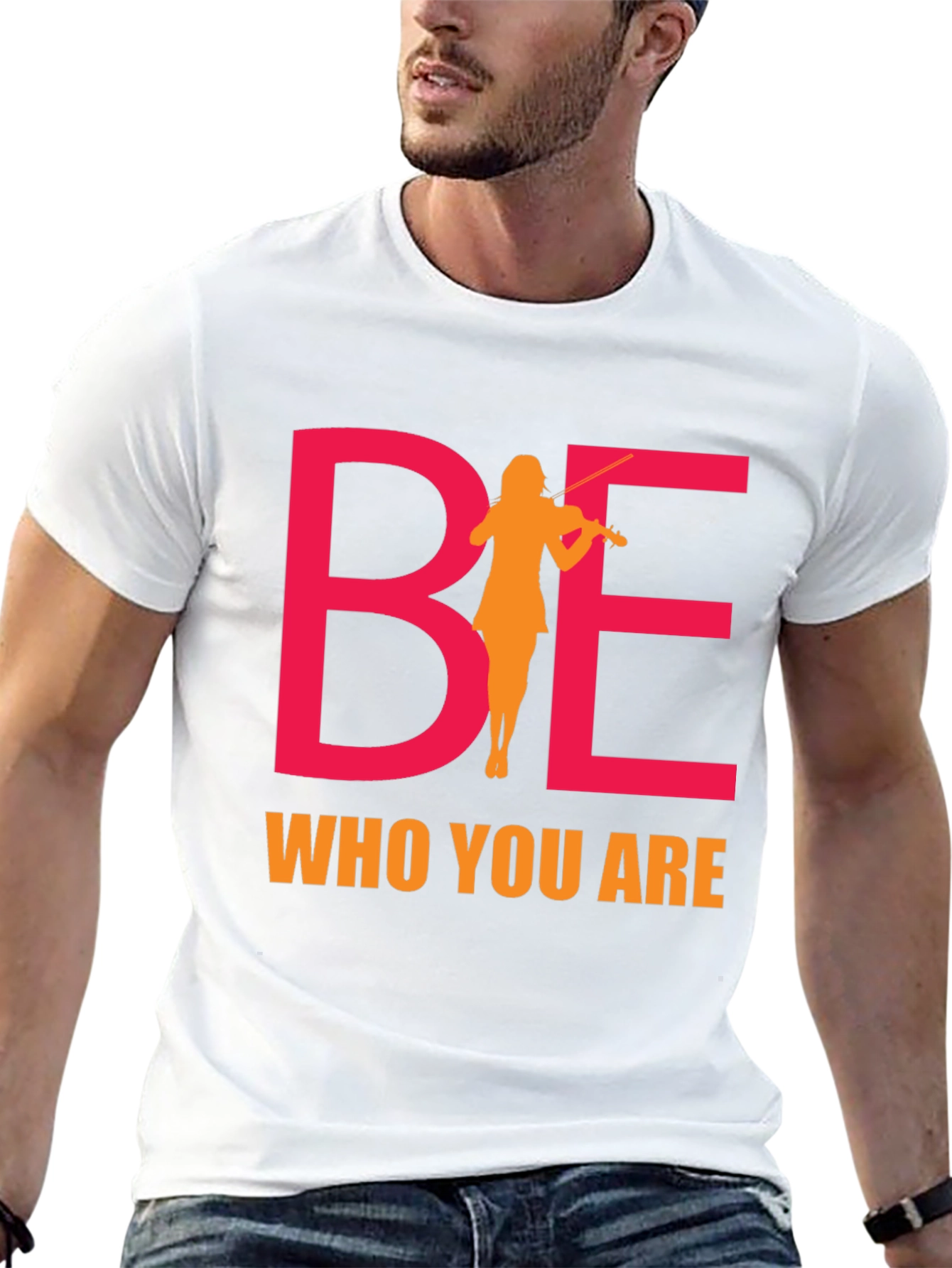 Be Who You Are T-Shirt