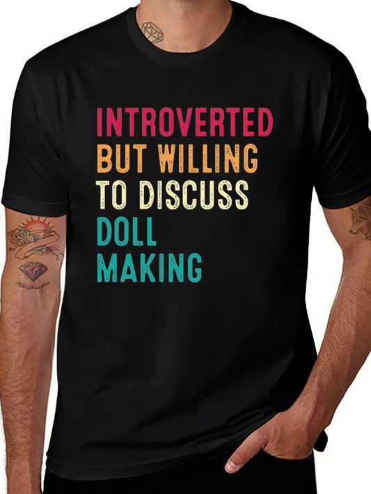 Introverted Doll Making T-Shirt