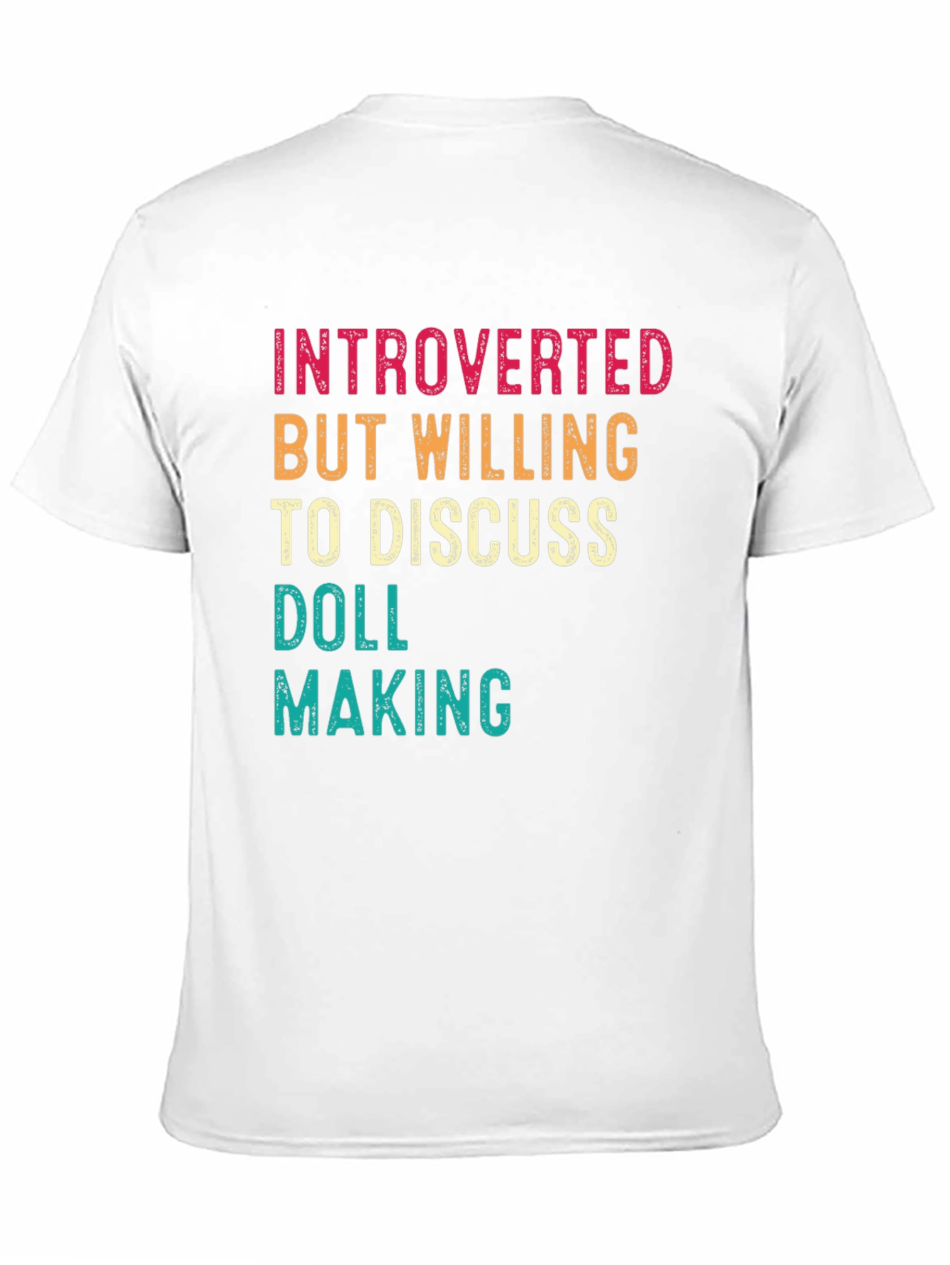 Introverted Doll Making T-Shirt