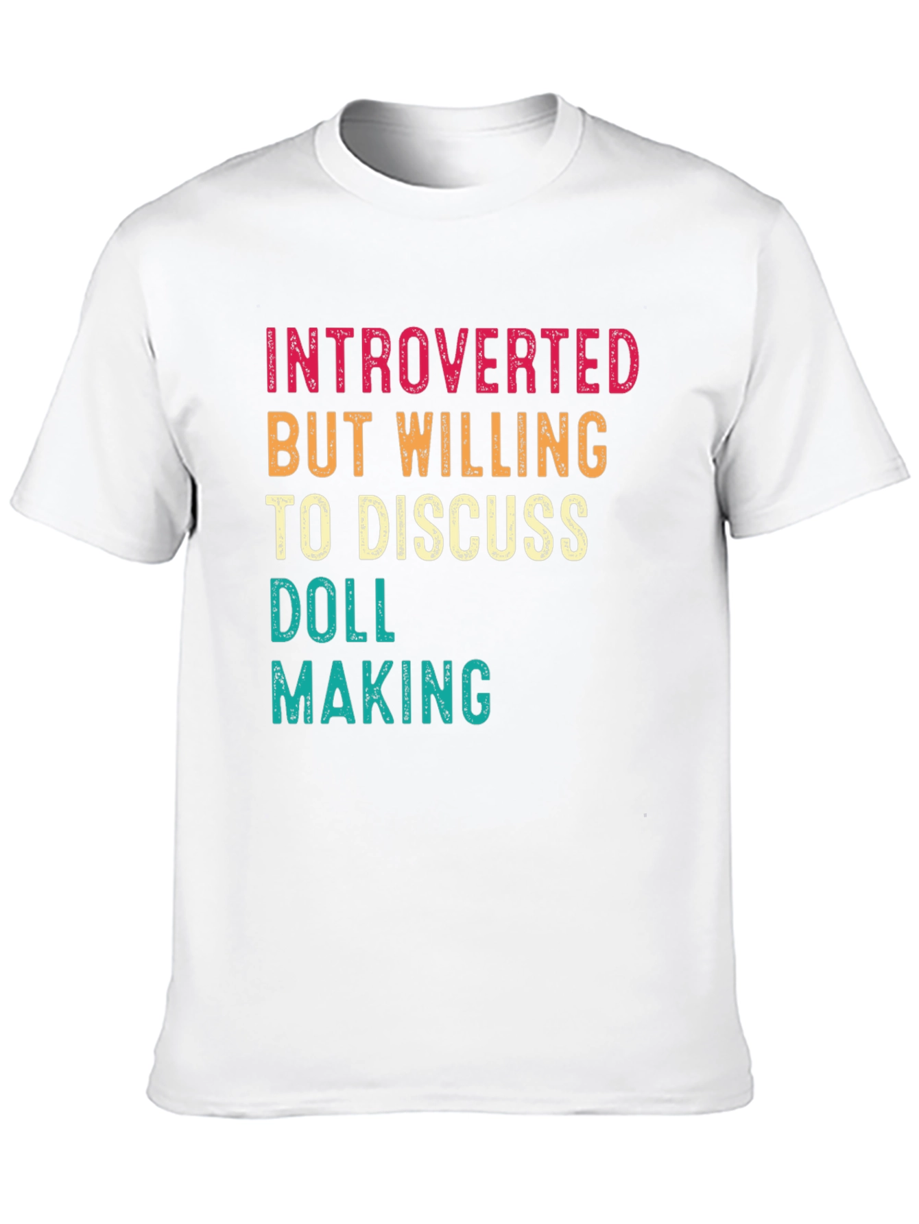 Introverted Doll Making T-Shirt