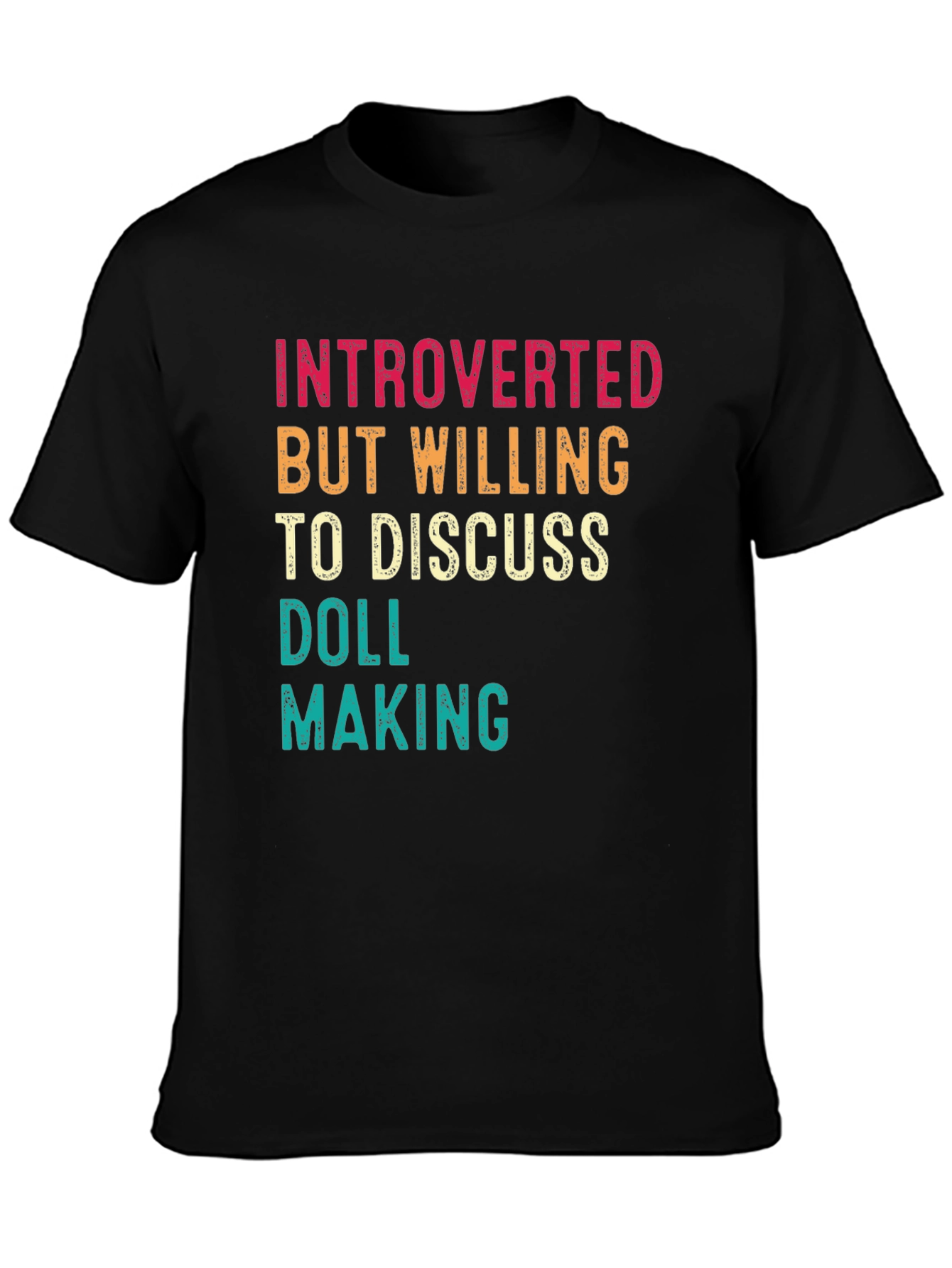 Introverted Doll Making T-Shirt
