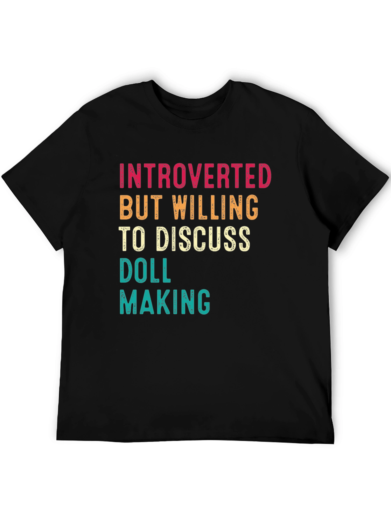 Introverted Doll Making T-Shirt