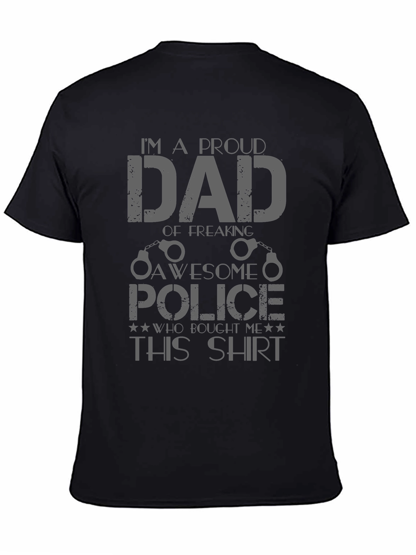 Proud Dad of Awesome Police T-Shirt