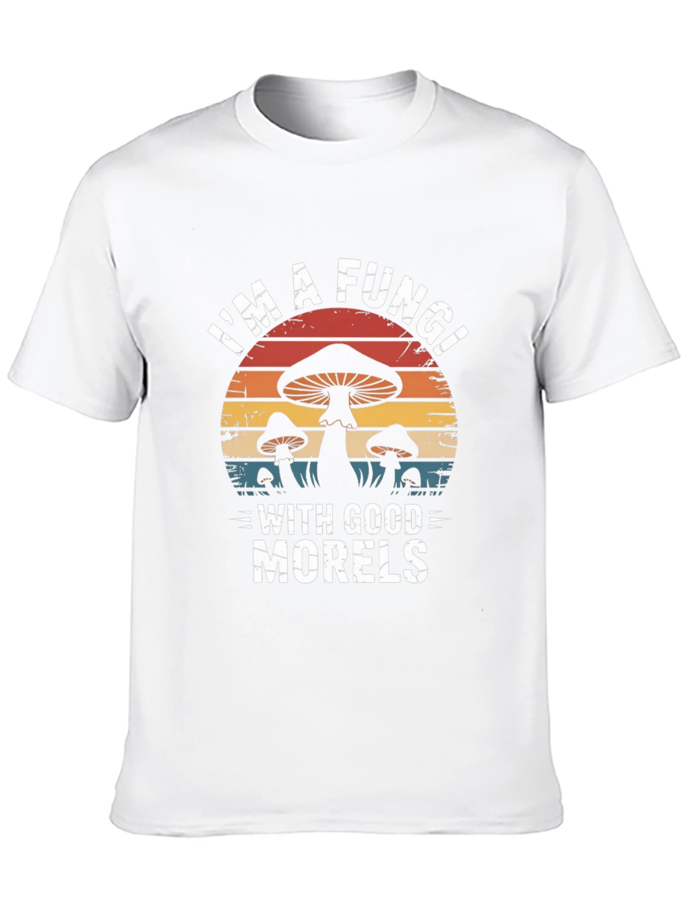 Im A Fungi With Good Morels Graphic Tee