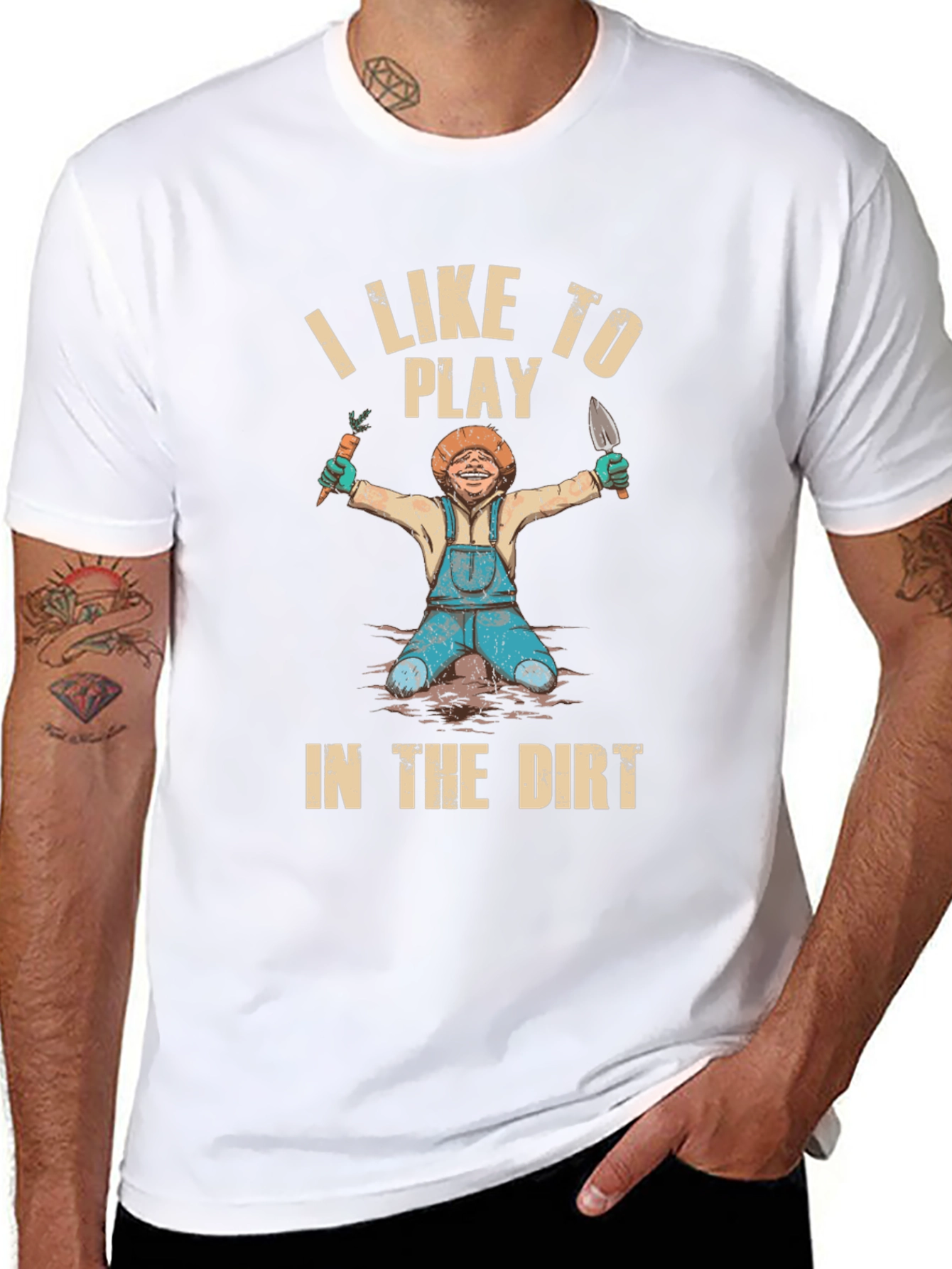 I Like To Play in the Dirt T-Shirt