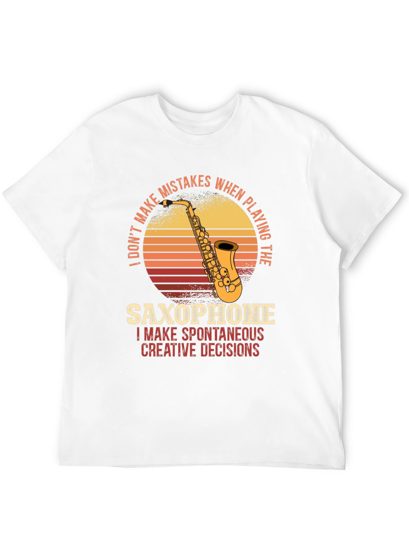 Saxophone T-Shirt: Spontaneous Creative Decisions