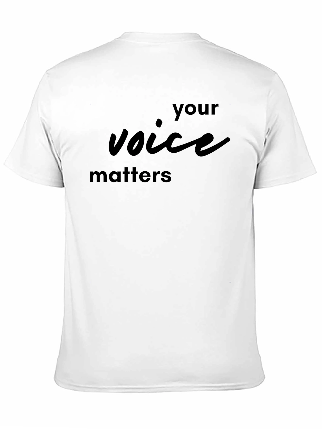 Your Voice Matters Black T-Shirt