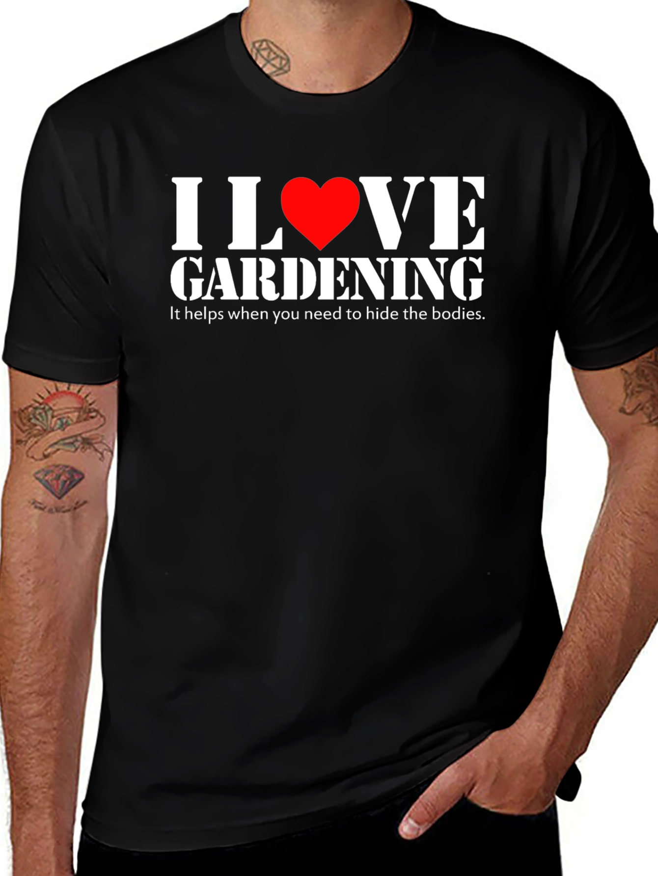 I Love Gardening Humor T-Shirt