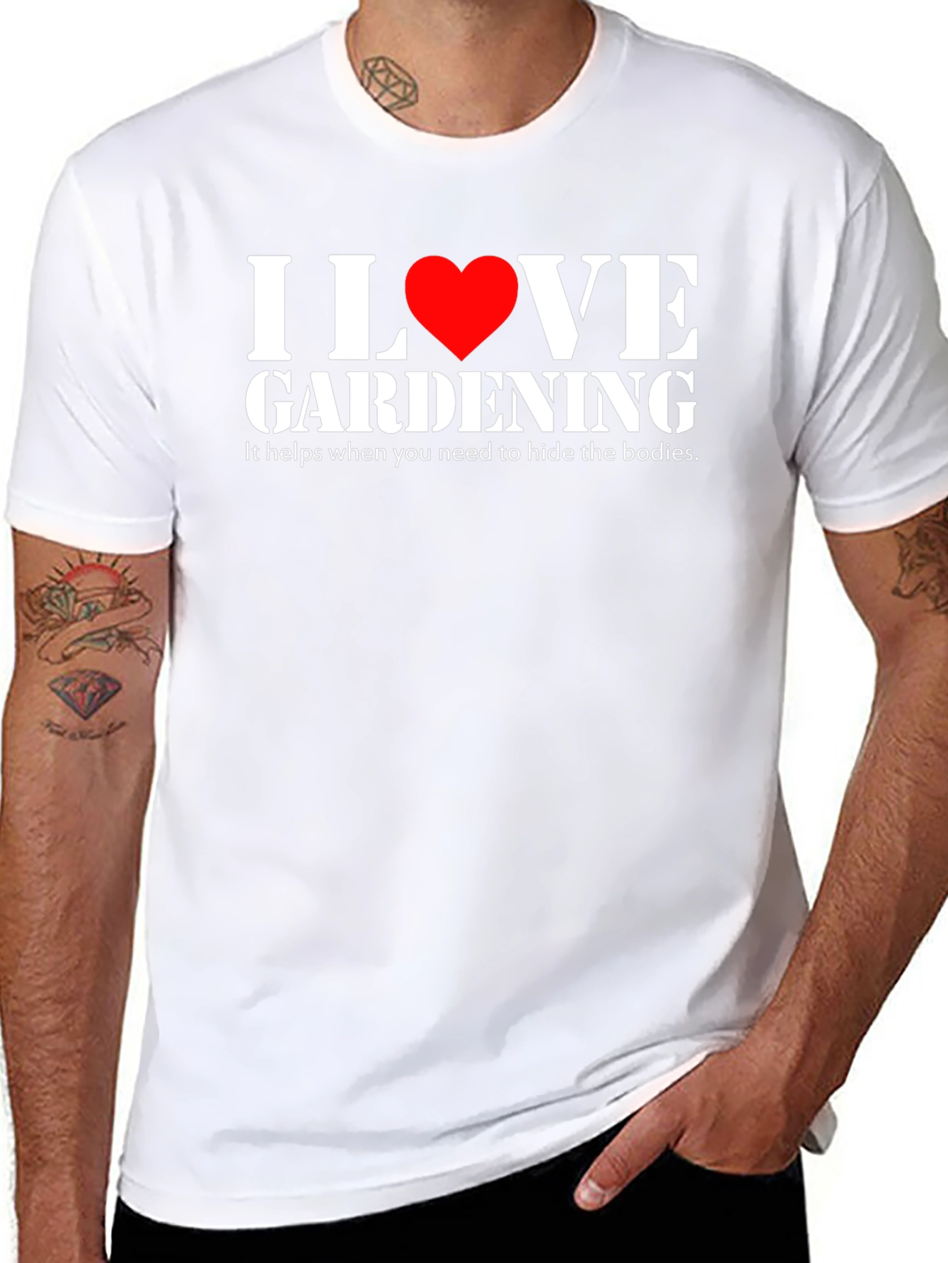 I Love Gardening Humor T-Shirt
