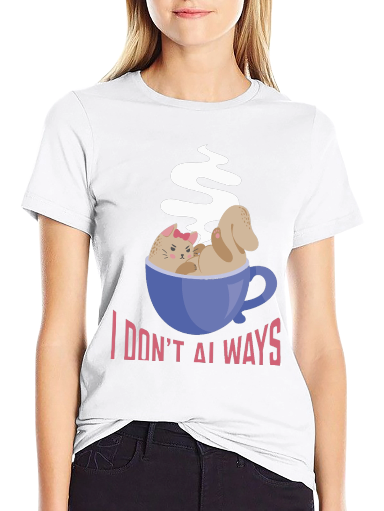 I DONT ALWAYS Need Coffee Graphic T-Shirt