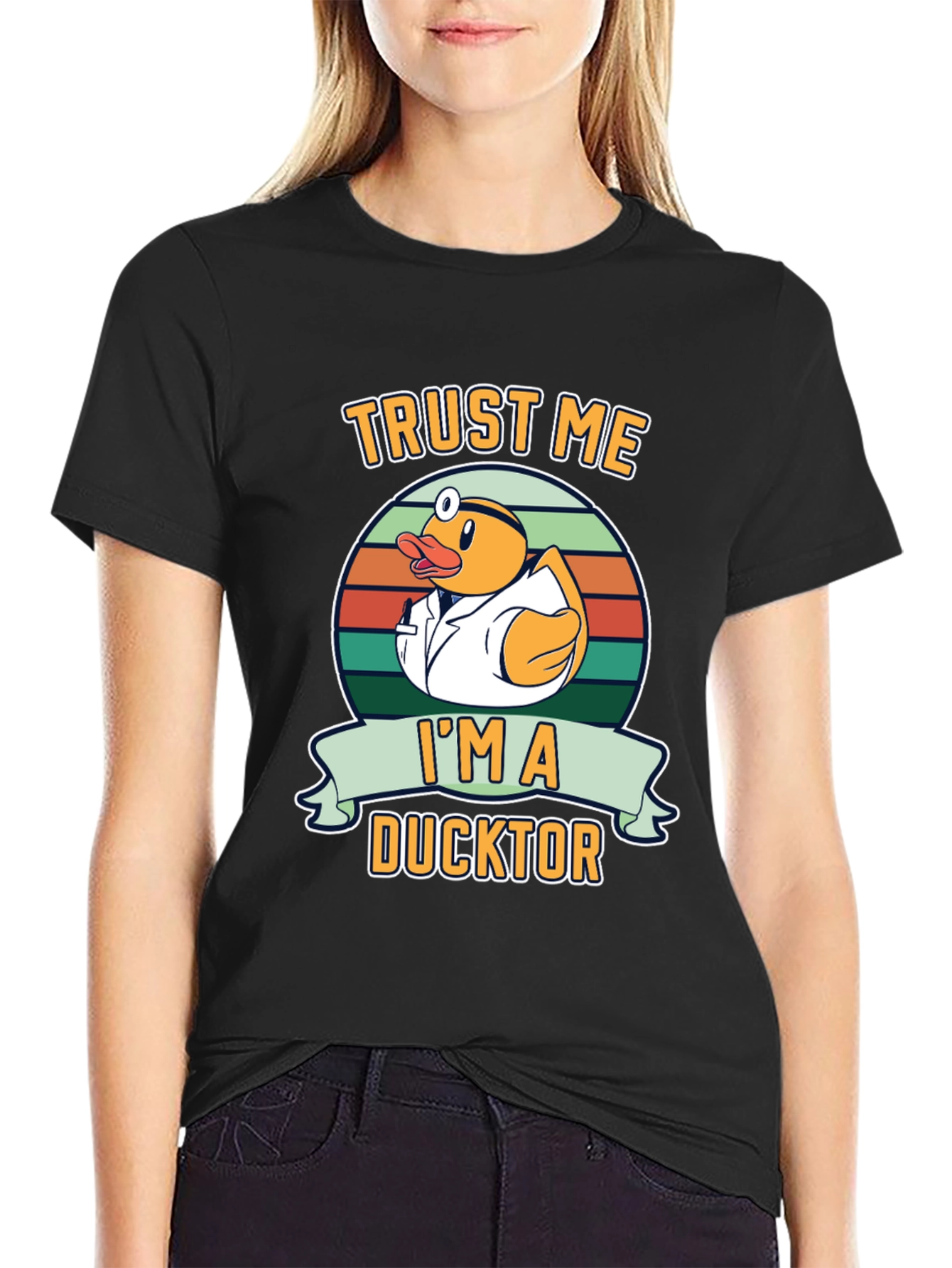 Trust Me Im a Ducktor Graphic T-Shirt