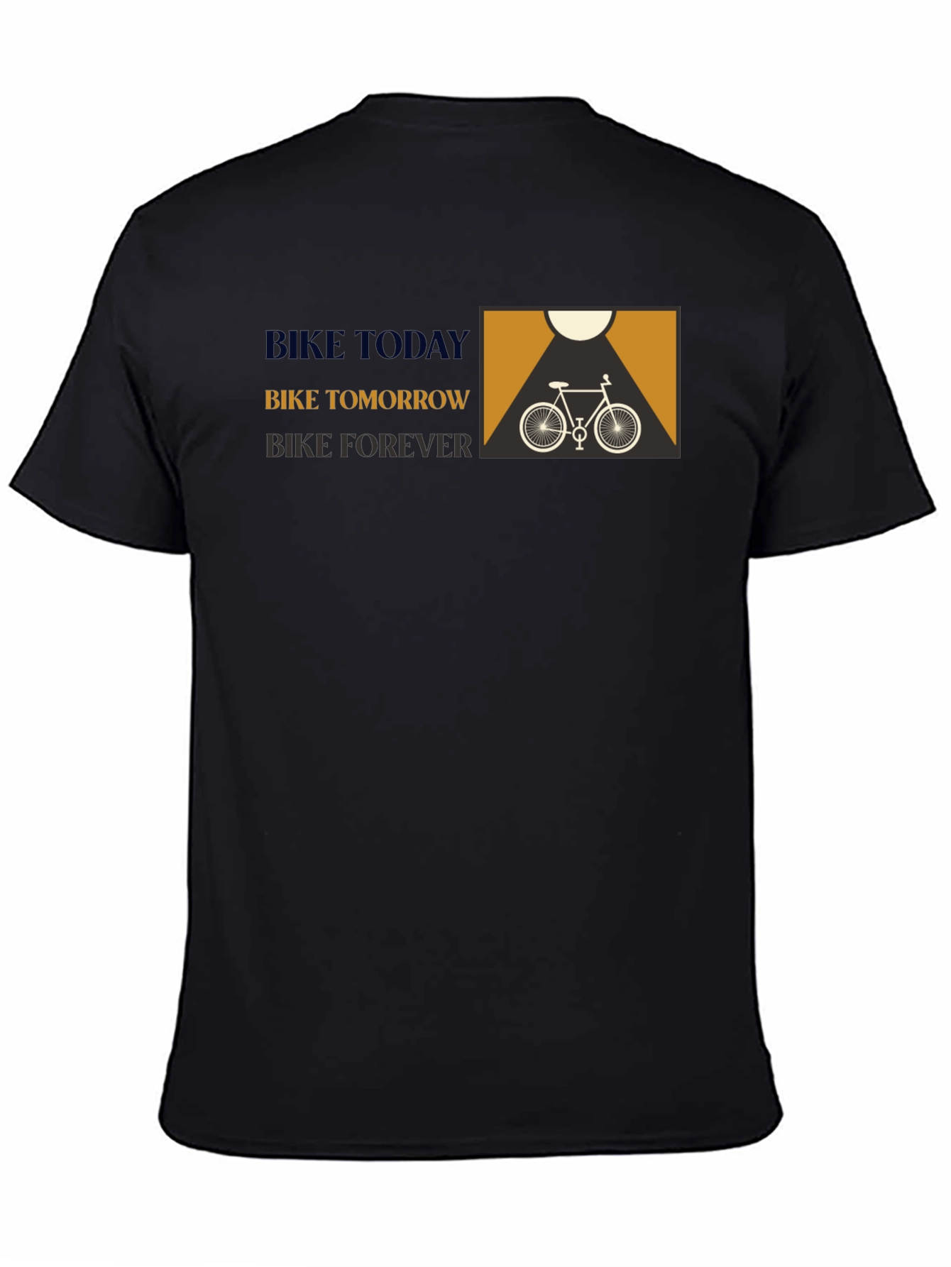 Bike Today Tomorrow Forever Graphic Tee