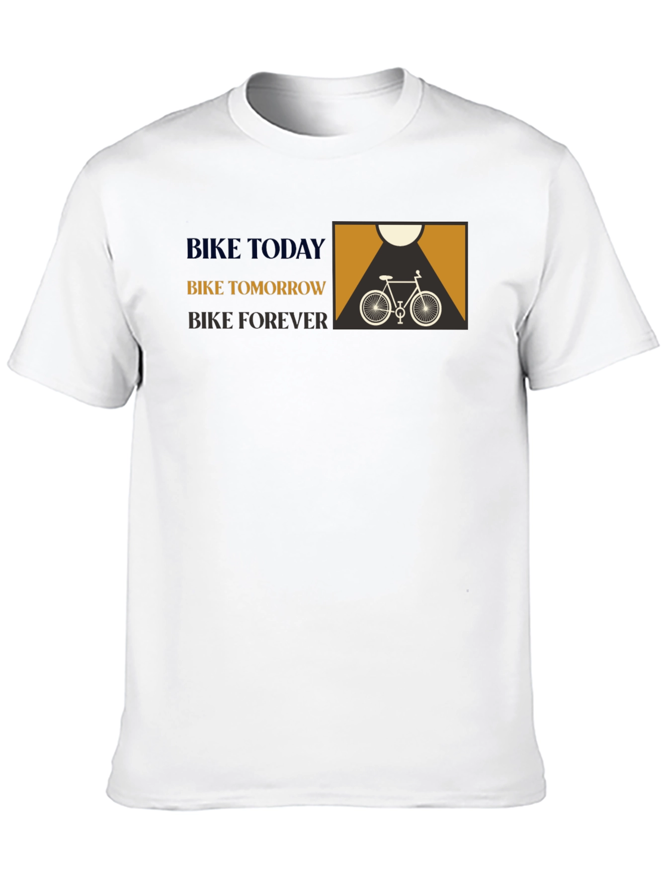 Bike Today Tomorrow Forever Graphic Tee
