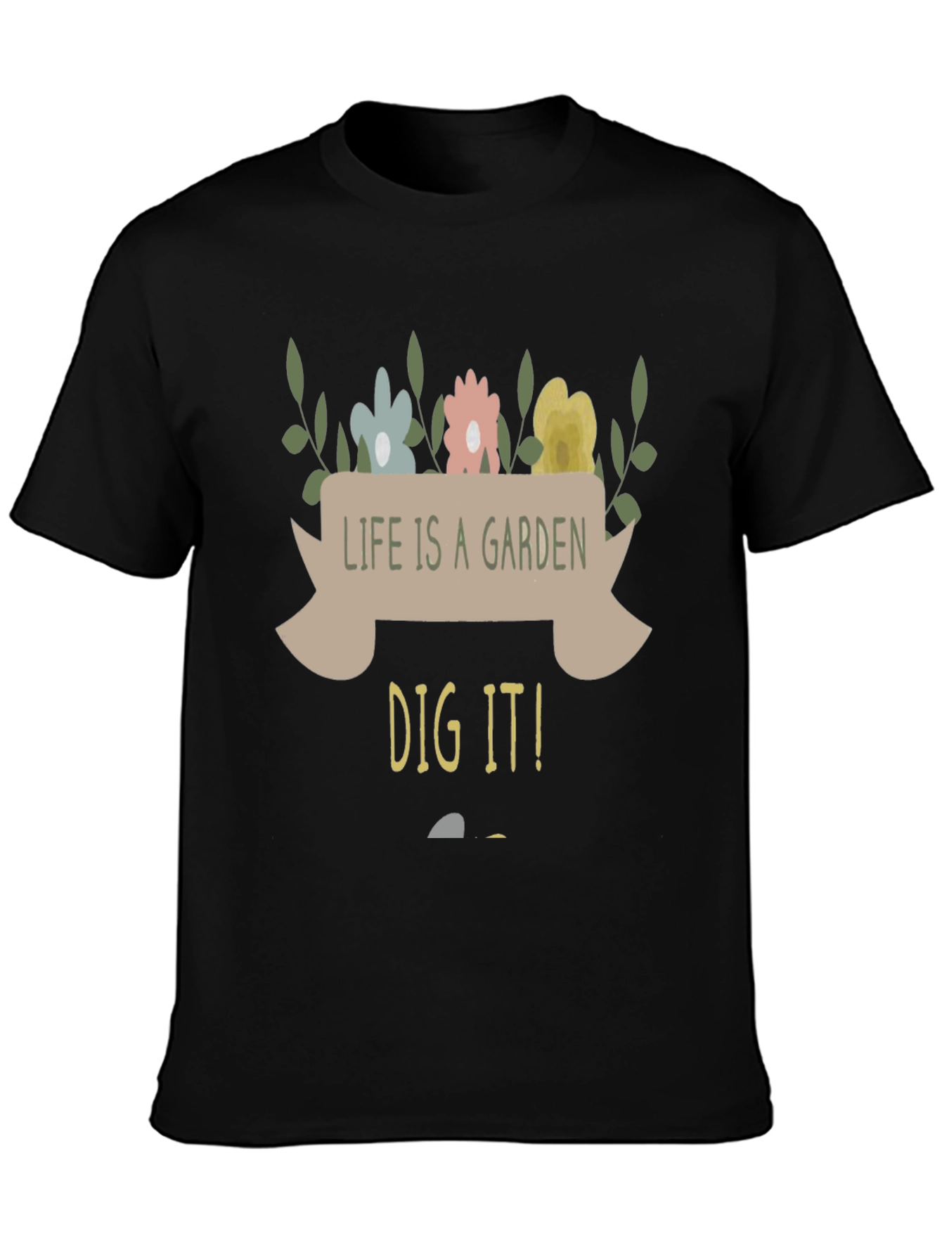 Life is a Garden Graphic Tee