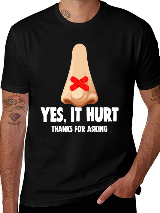 Humorous Yes It Hurt Graphic T-Shirt