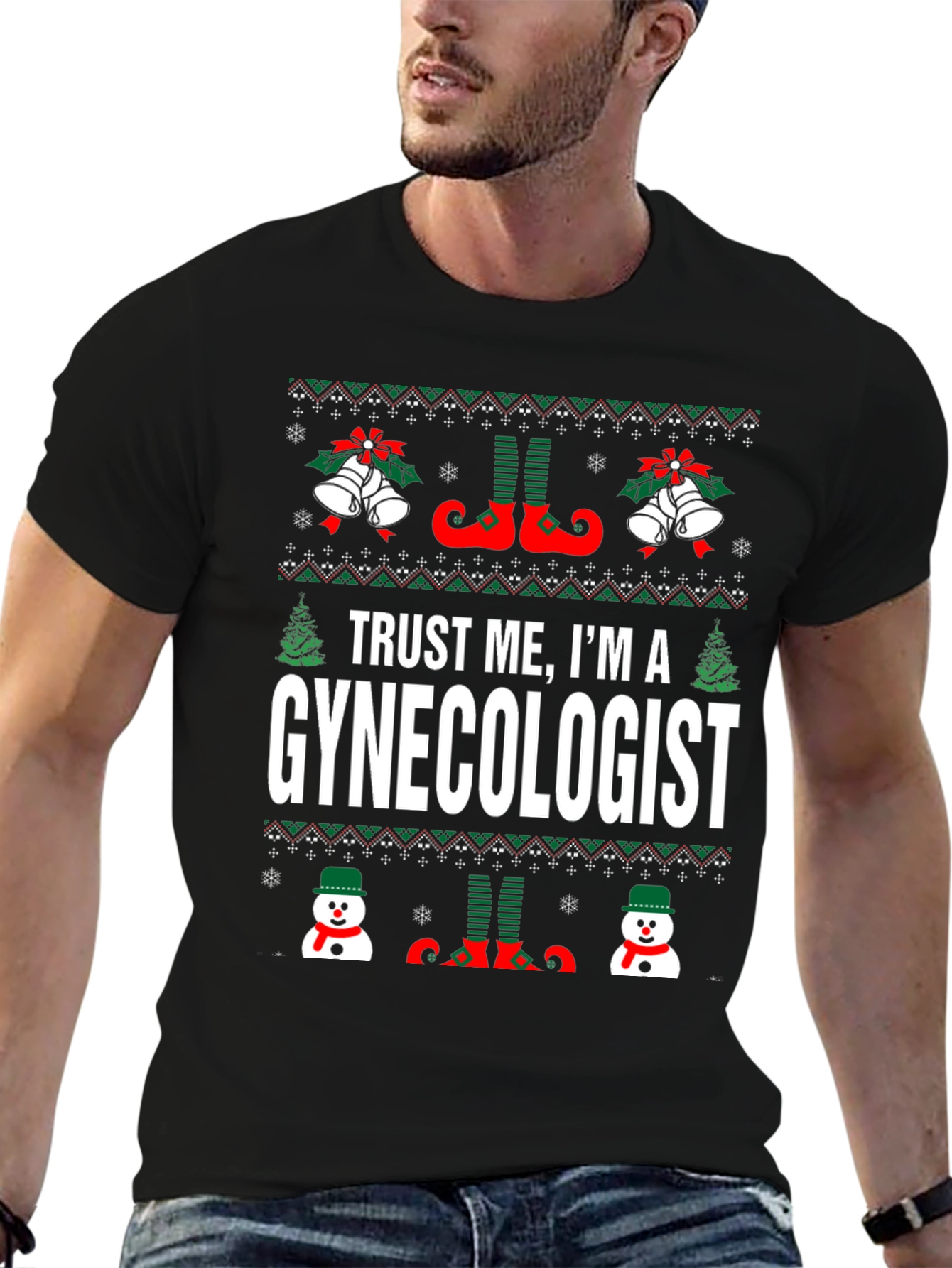 Trust Me Im A Gynecologist Ugly Christmas Sweater T-Shirt