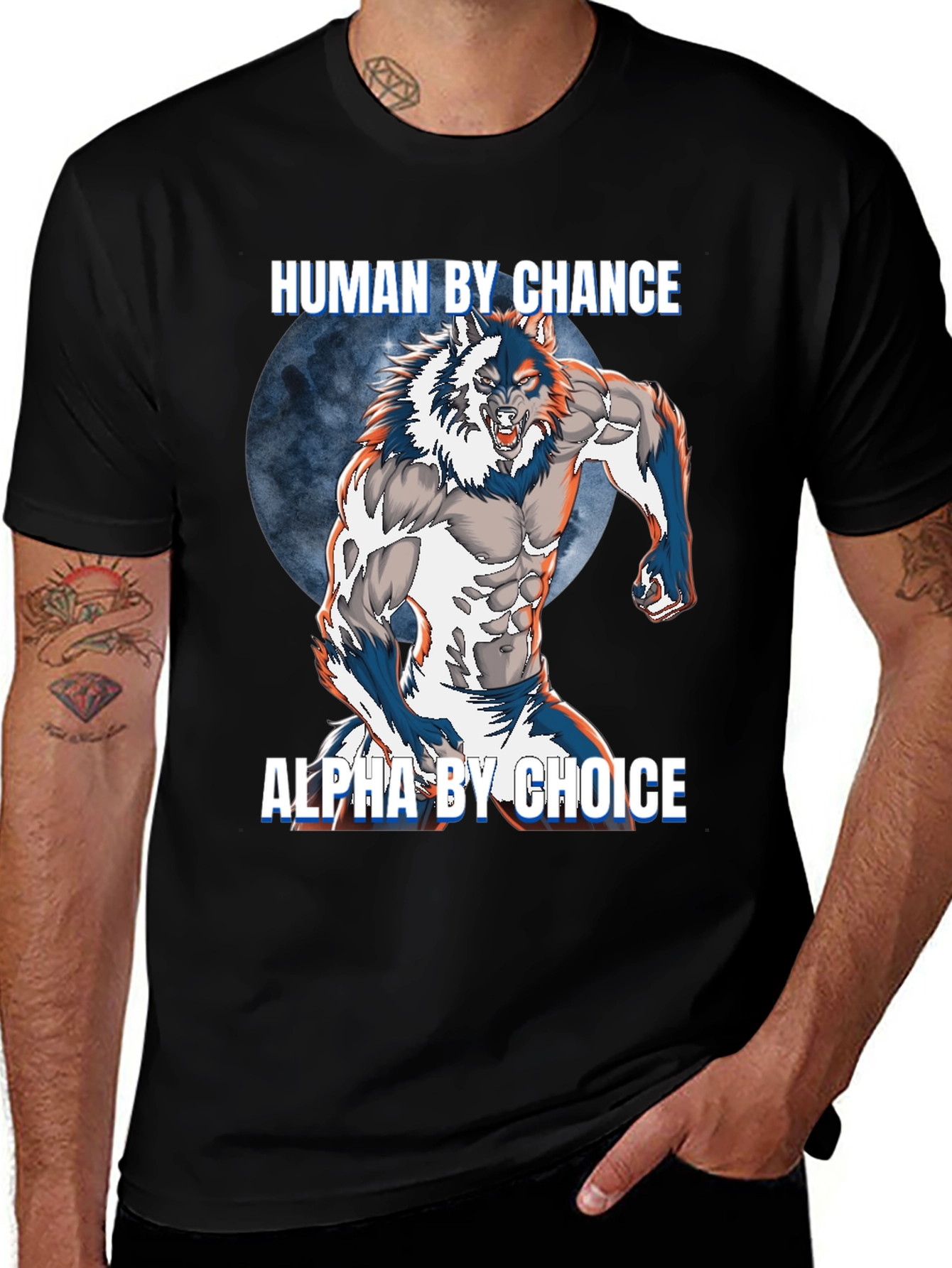 Human By Chance Alpha By Choice T-Shirt