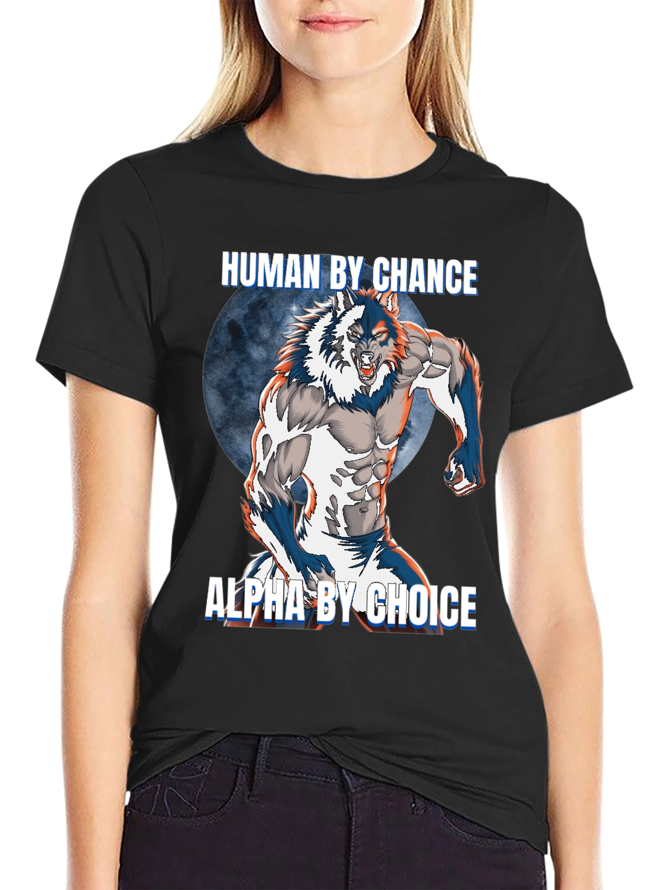 Human By Chance Alpha By Choice T-Shirt