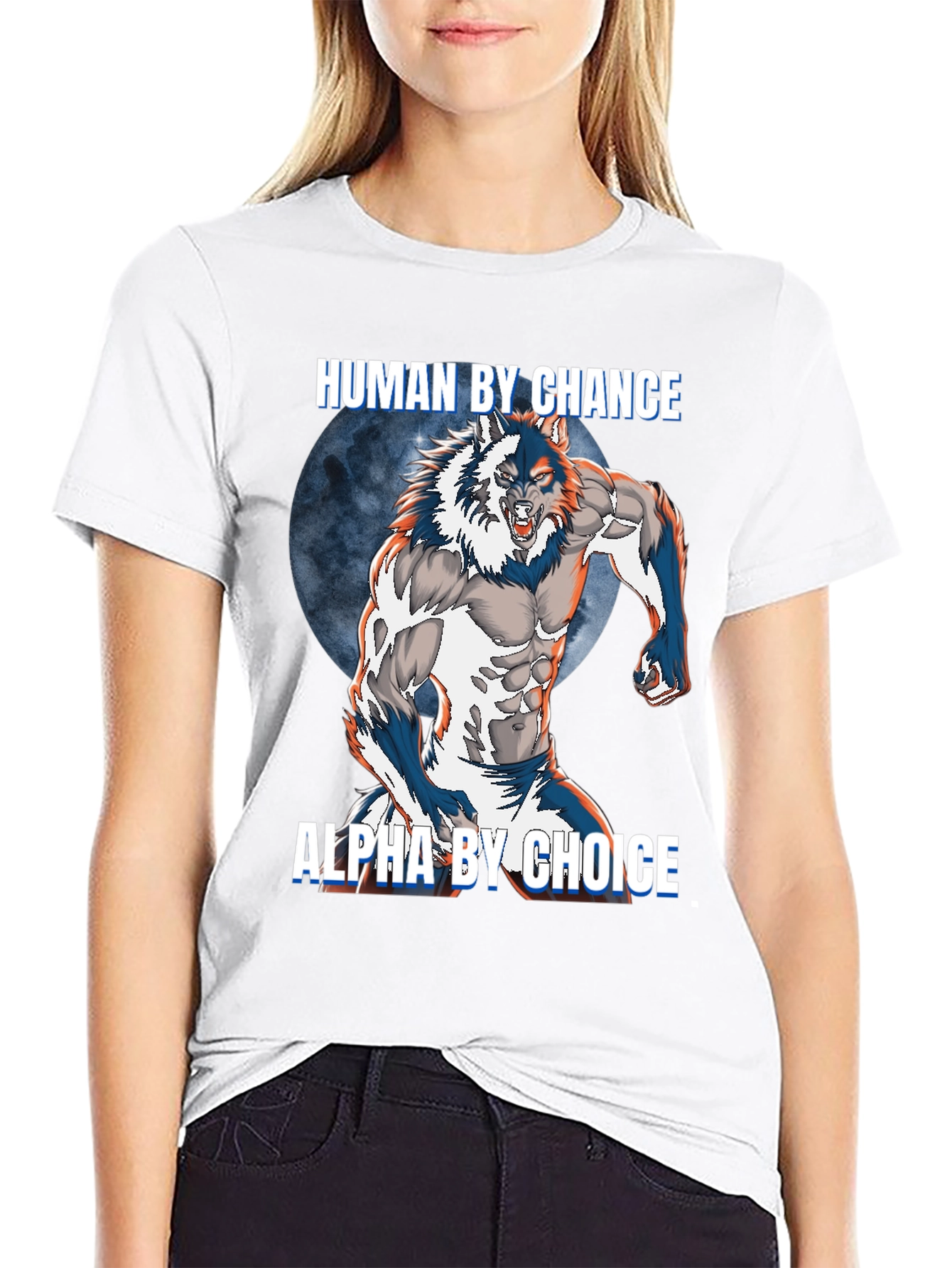 Human By Chance Alpha By Choice T-Shirt