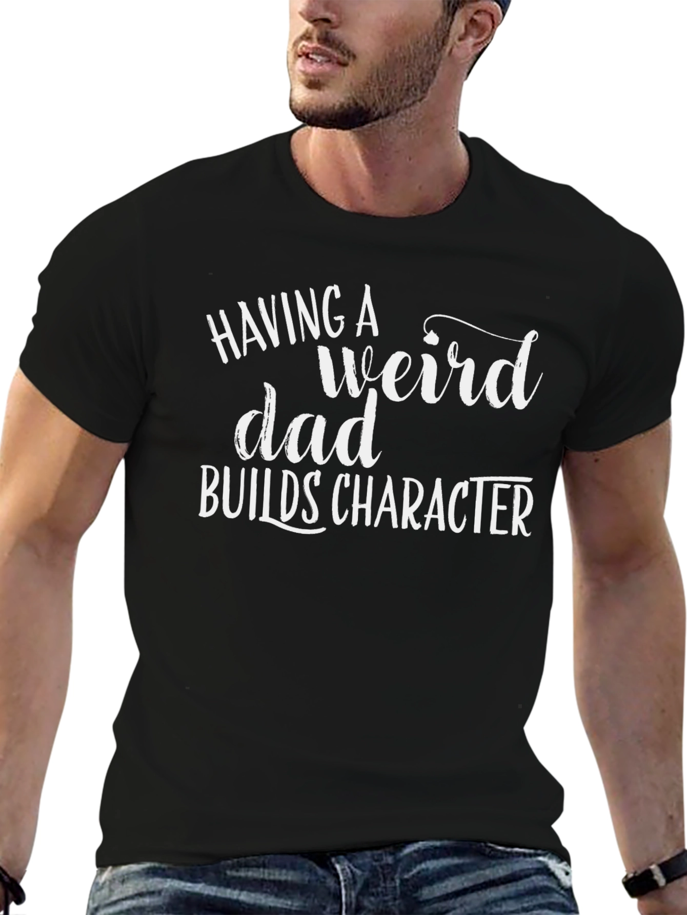 Having a Weird Dad Black T-Shirt
