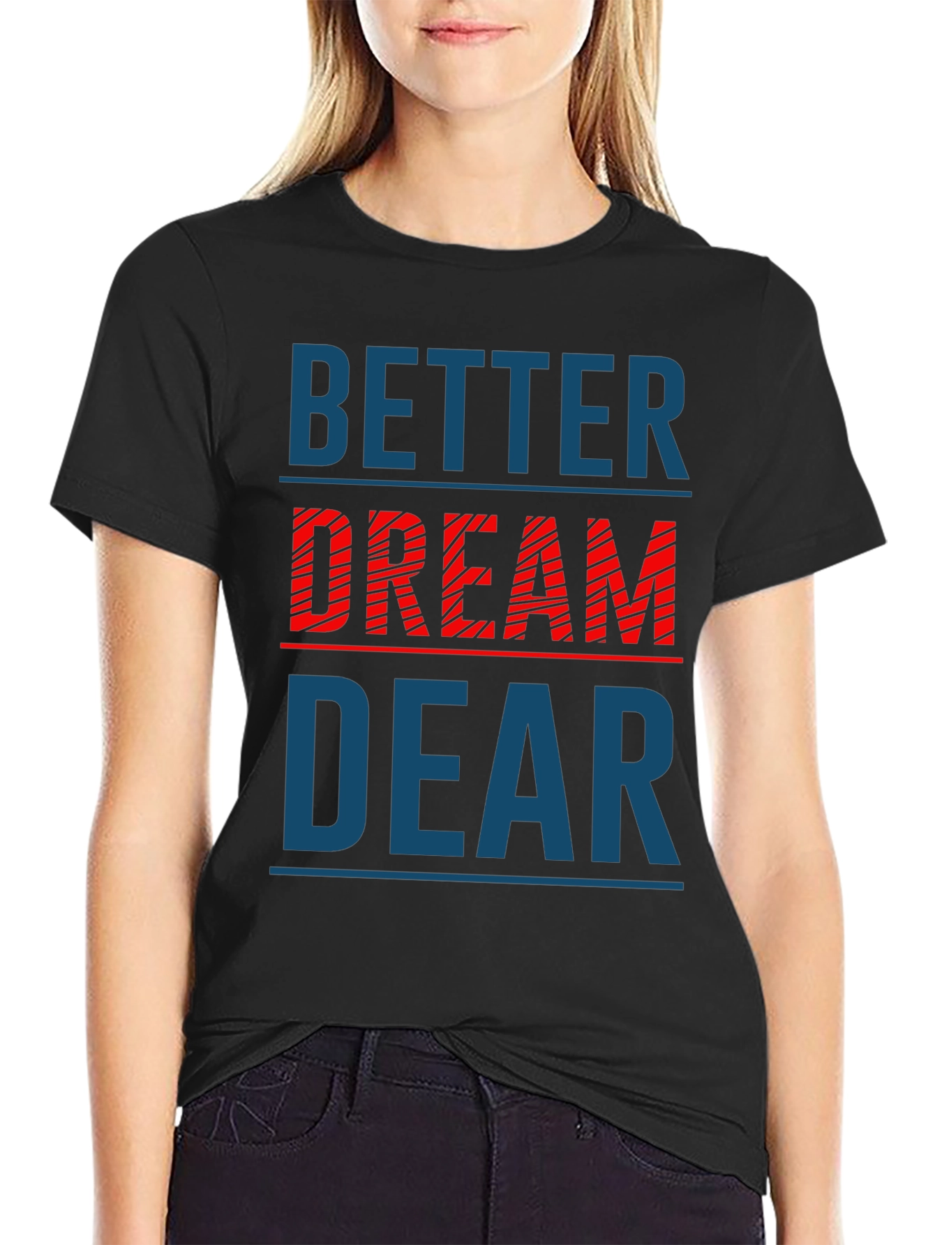 Better Dream Dear Graphic Tee - Stylish Comfort