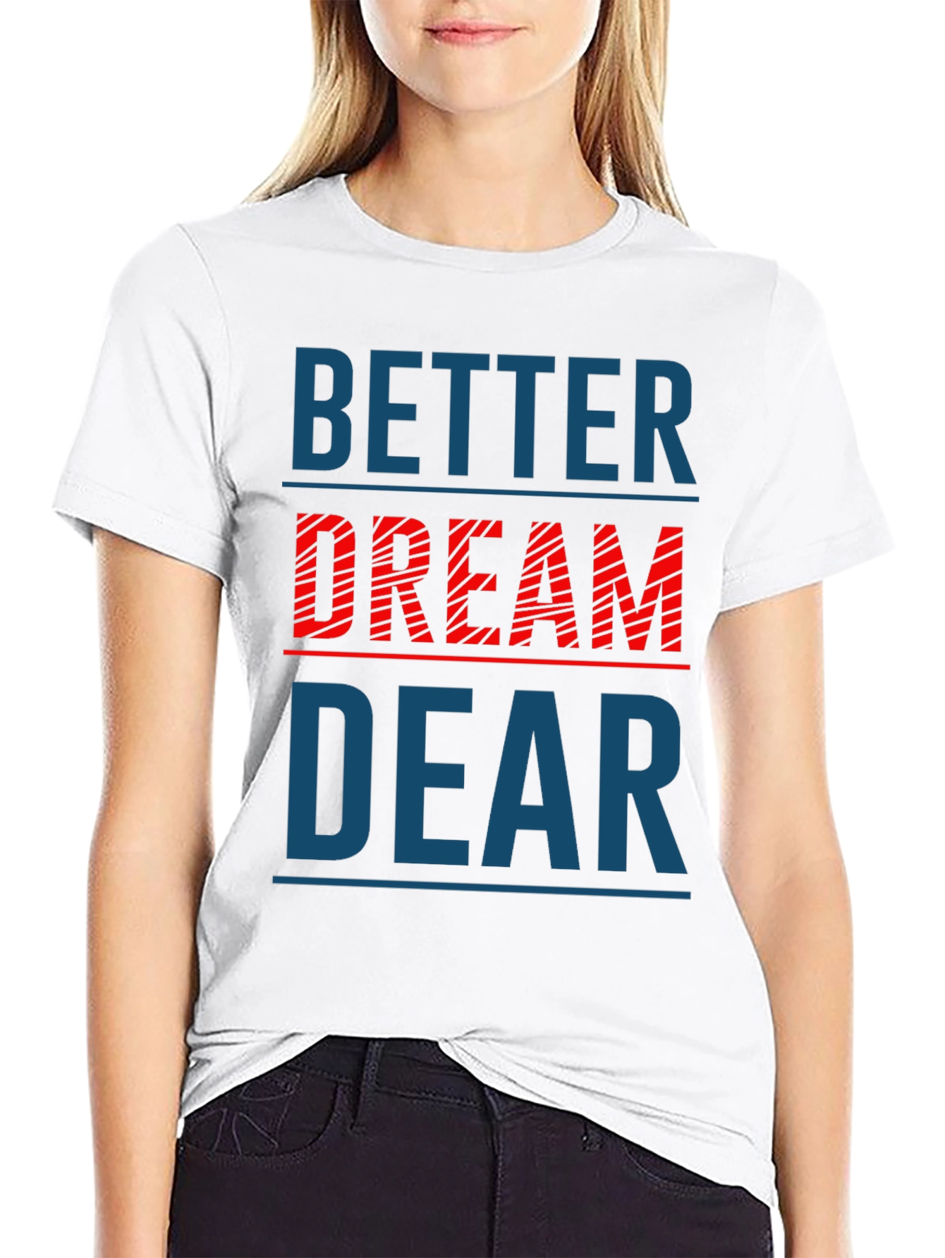 Better Dream Dear Graphic Tee - Stylish Comfort