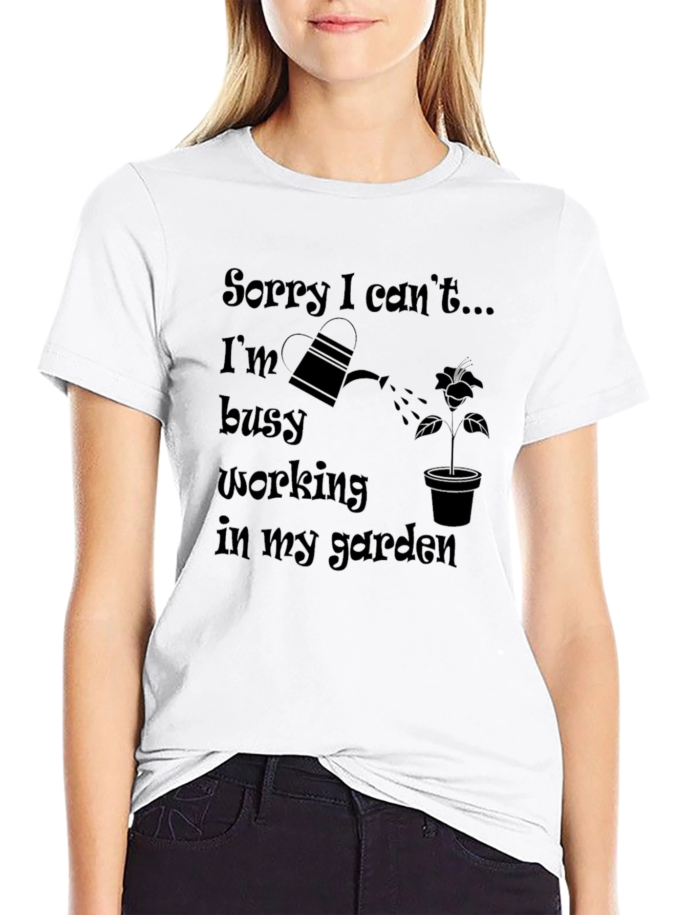 Gardening T-Shirt: Sorry I Cant Busy in Garden