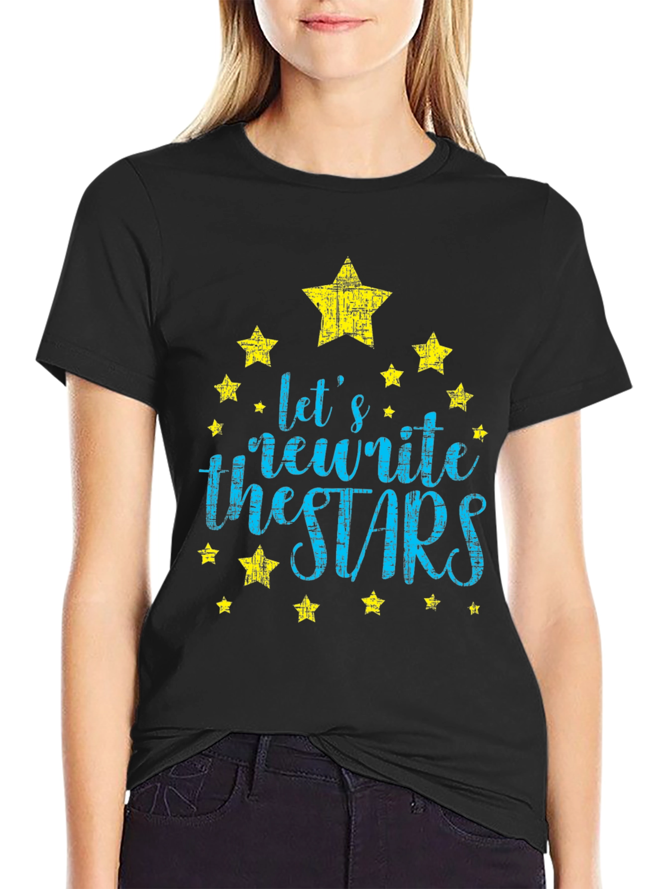 Lets Rewrite the Stars Graphic Tee