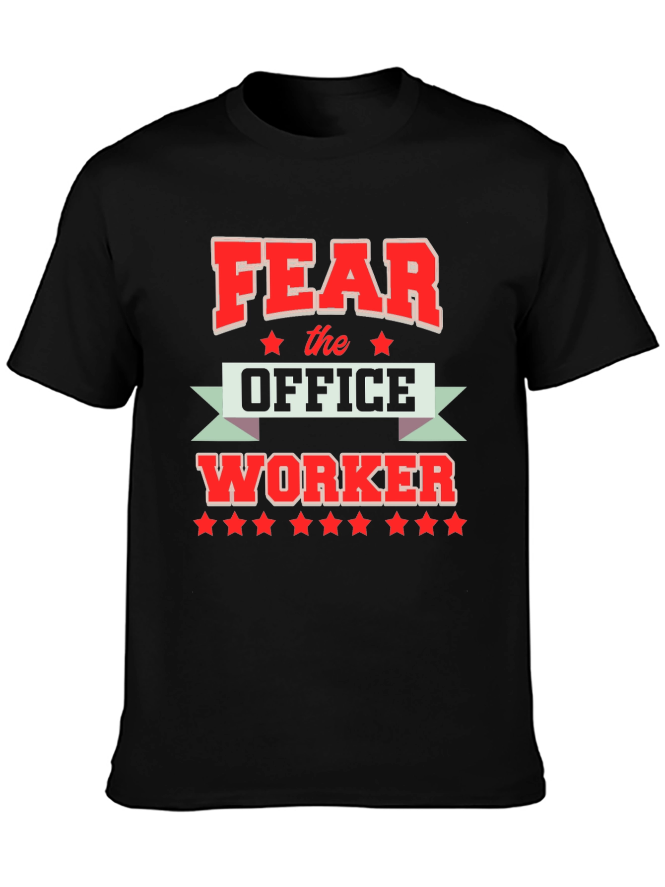 Fear the Office Worker Black T-Shirt