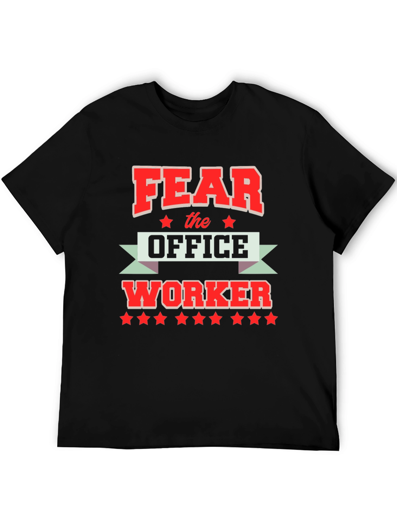 Fear the Office Worker Black T-Shirt
