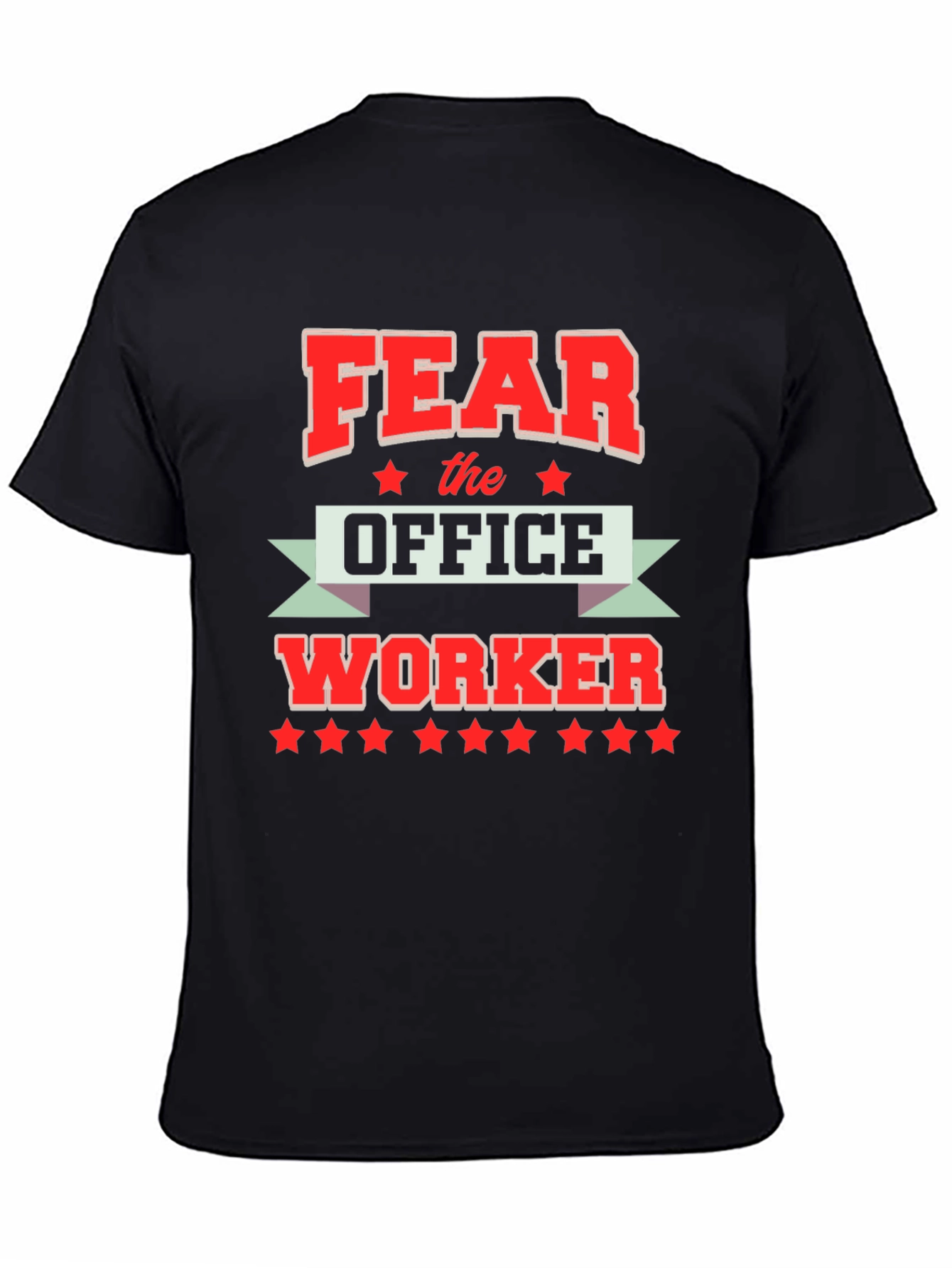 Fear the Office Worker Black T-Shirt
