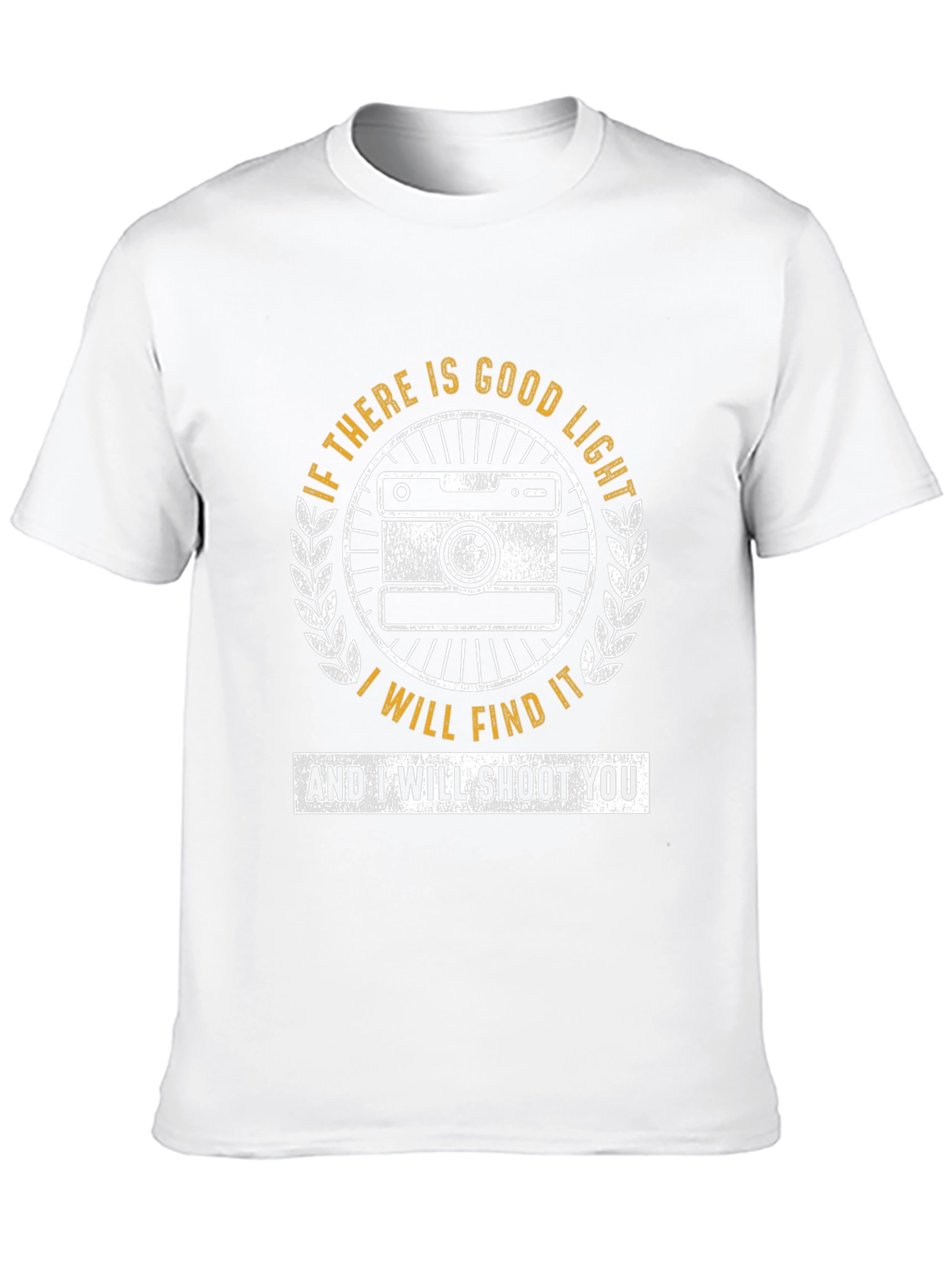 Photographer T-Shirt - Good Light Shoot You!