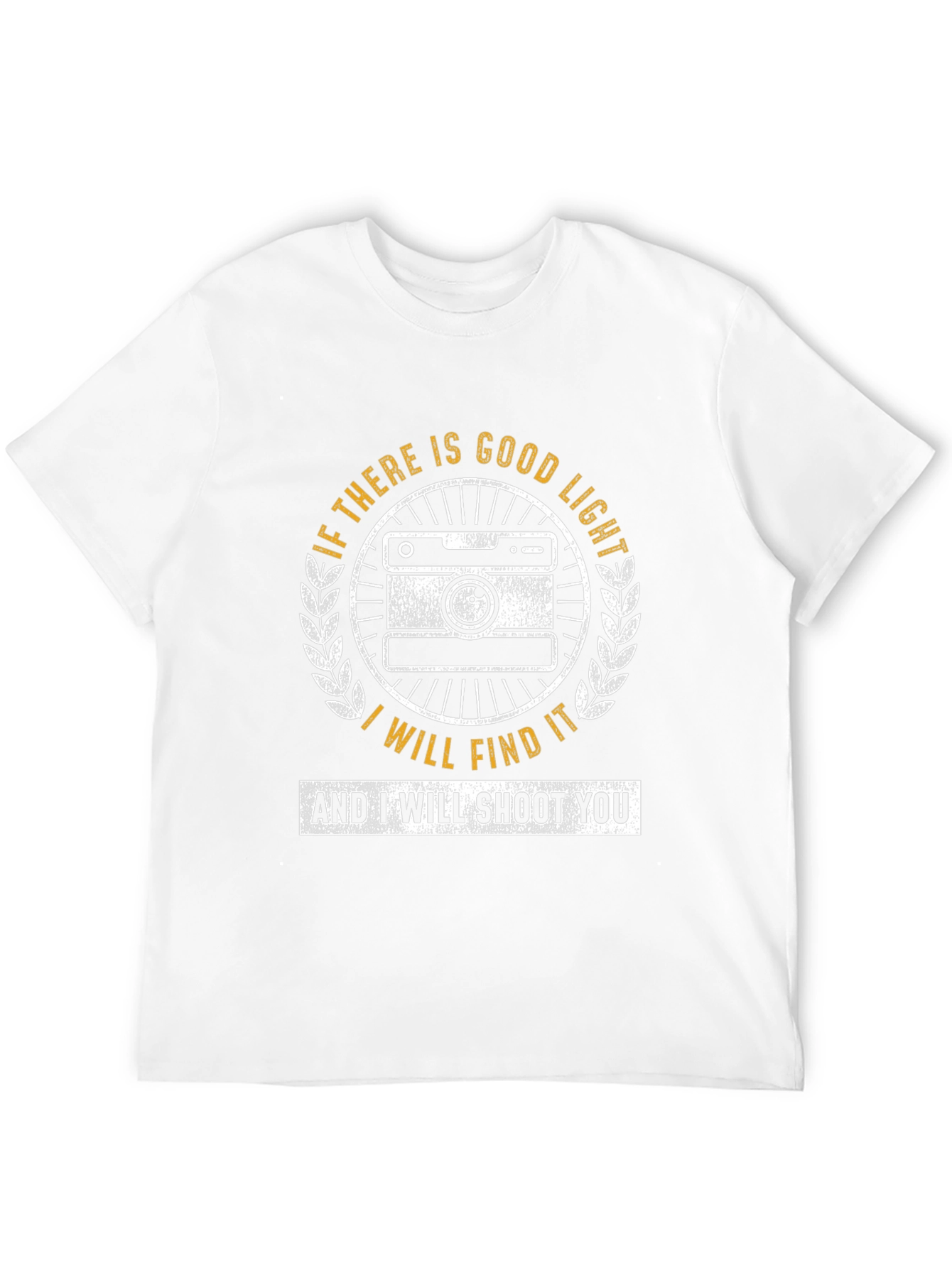 Photographer T-Shirt - Good Light Shoot You!