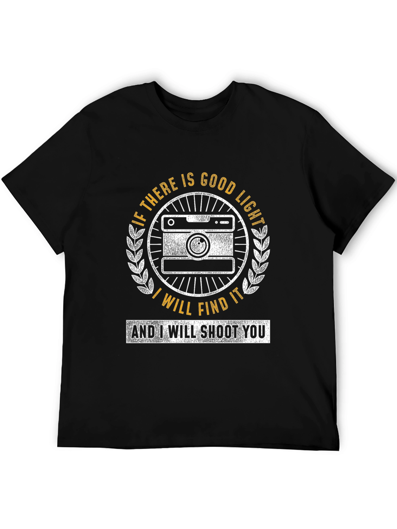 Photographer T-Shirt - Good Light Shoot You!