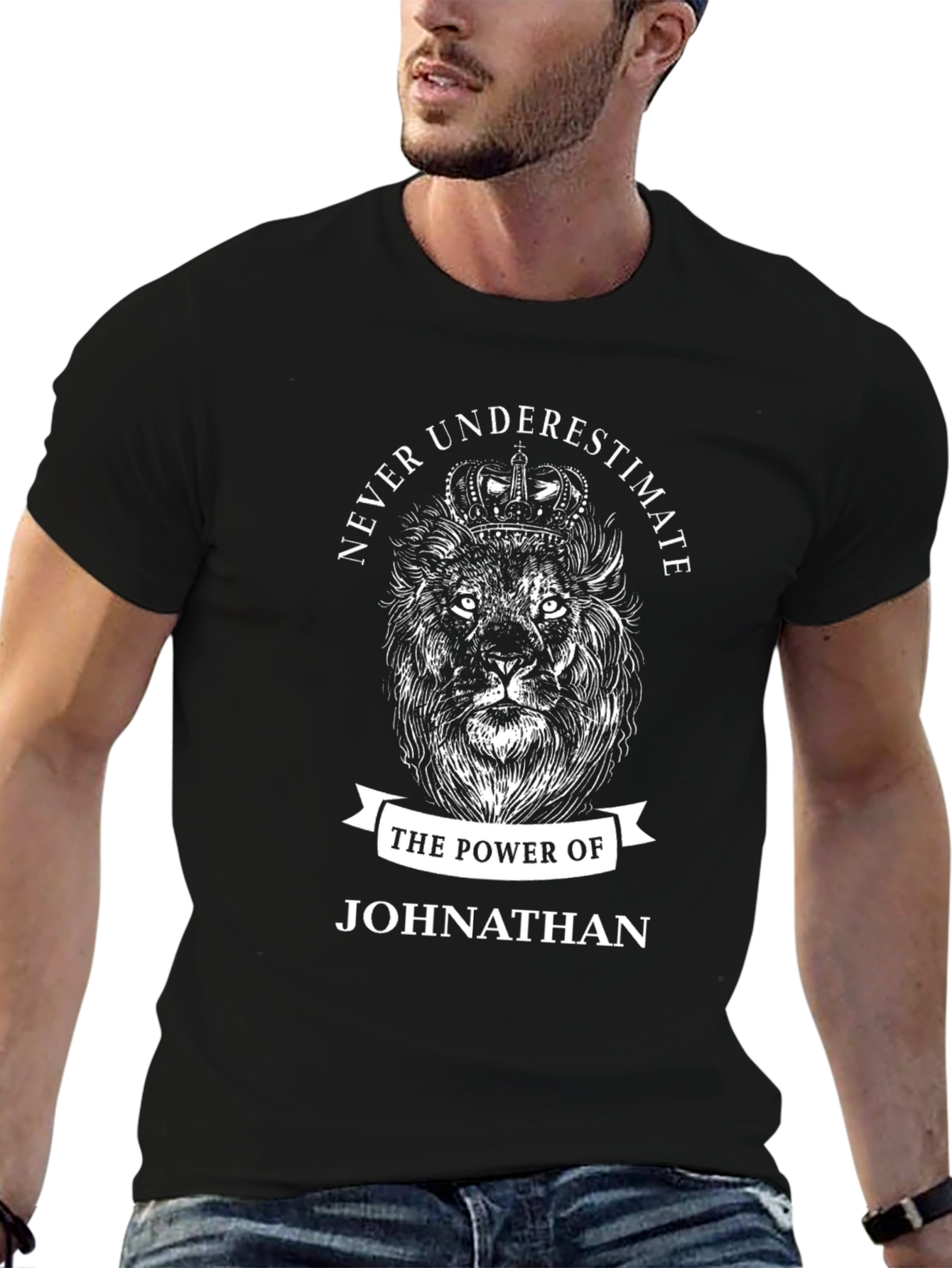 Never Underestimate Johnathan T-Shirt - Lion King Crown