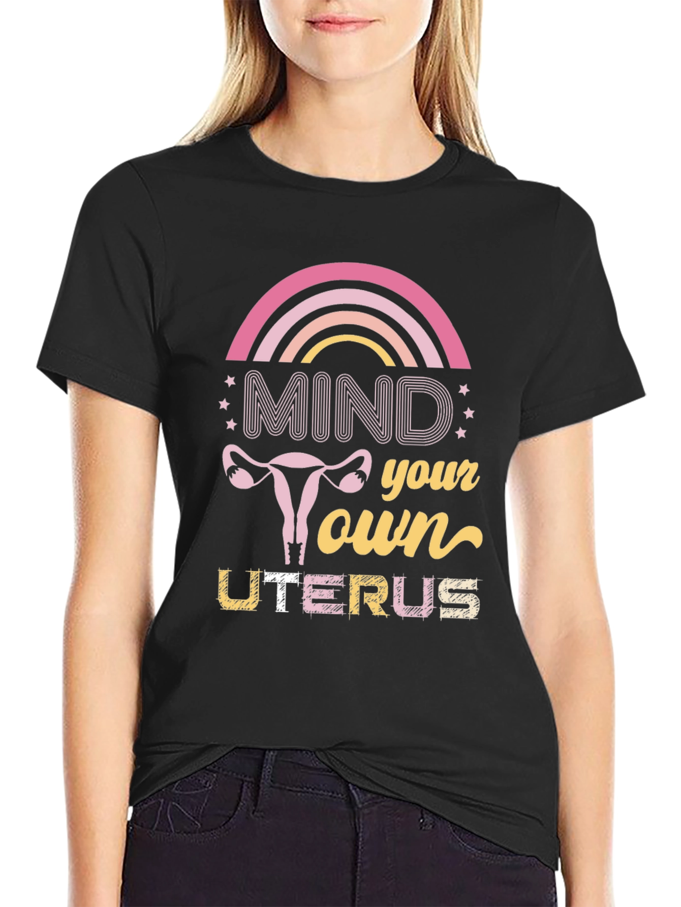 Mind Your Own Uterus T-Shirt - Pro Choice Tee