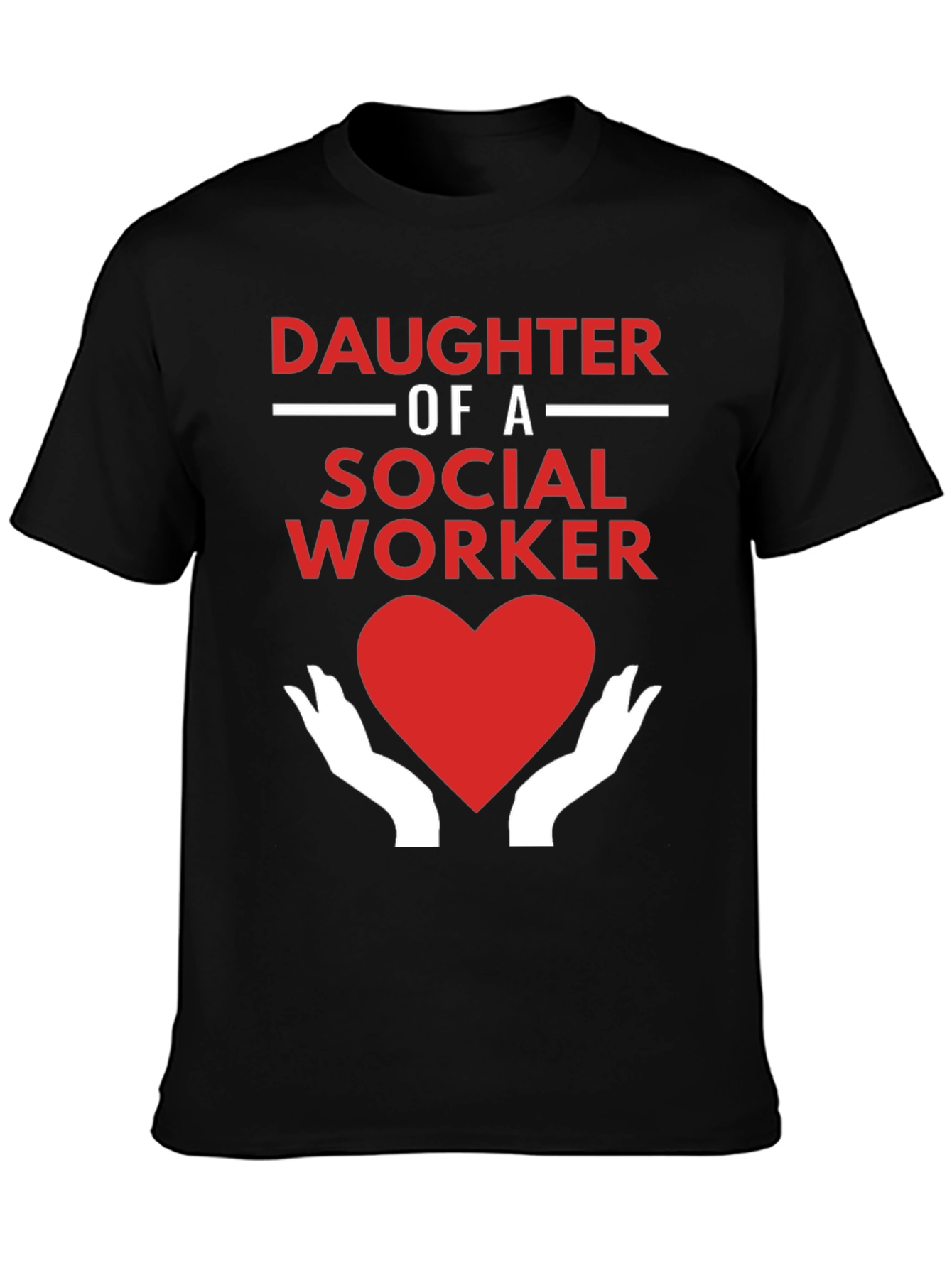 Daughter of a Social Worker T-Shirt