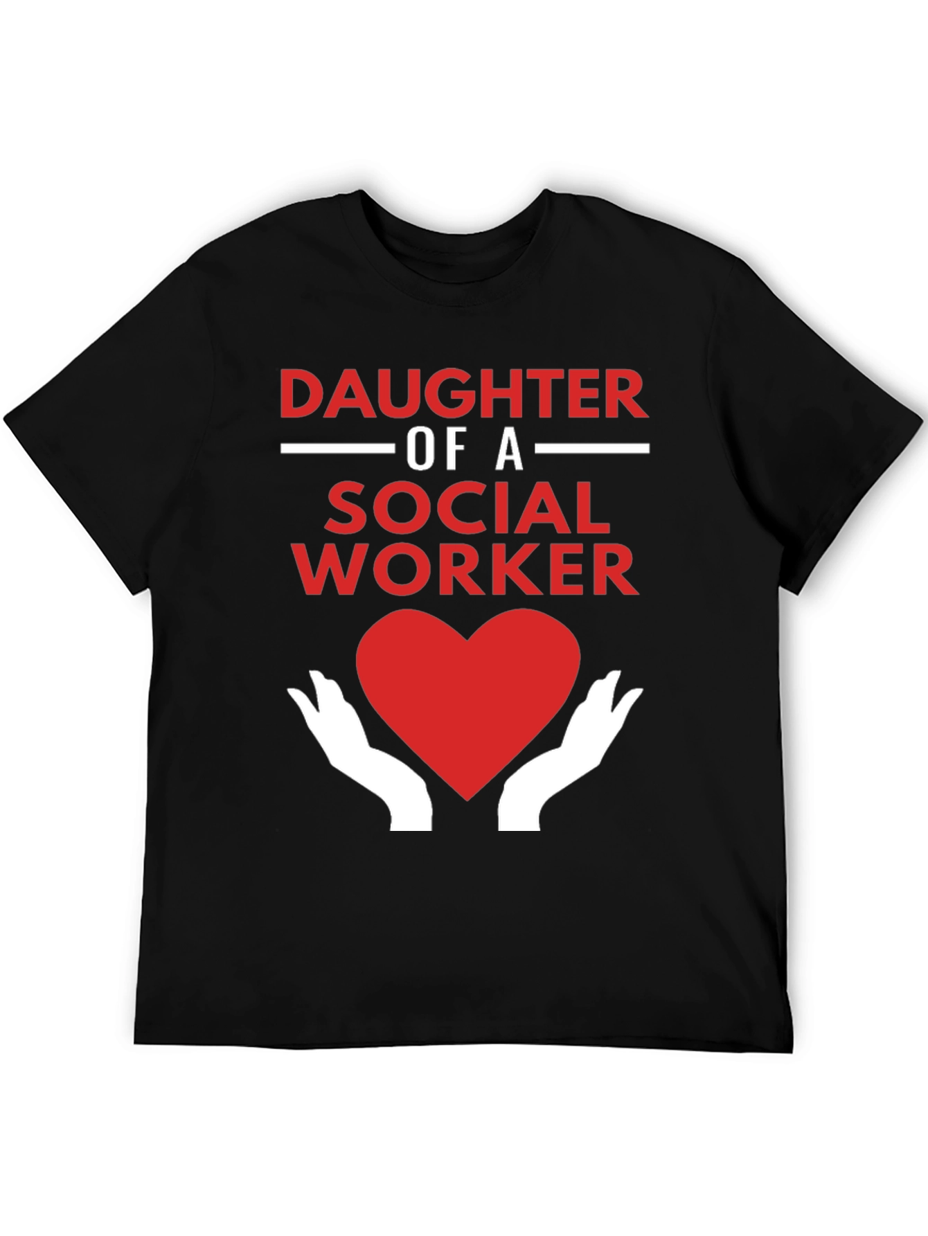 Daughter of a Social Worker T-Shirt