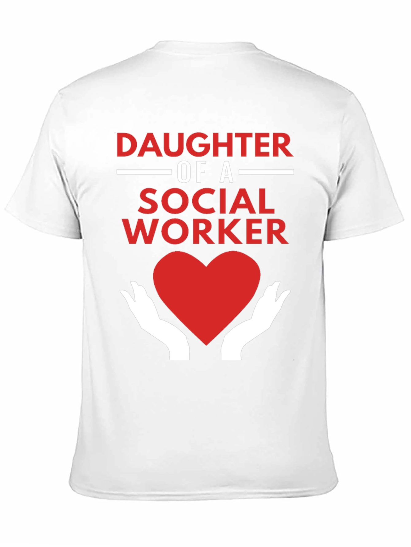Daughter of a Social Worker T-Shirt