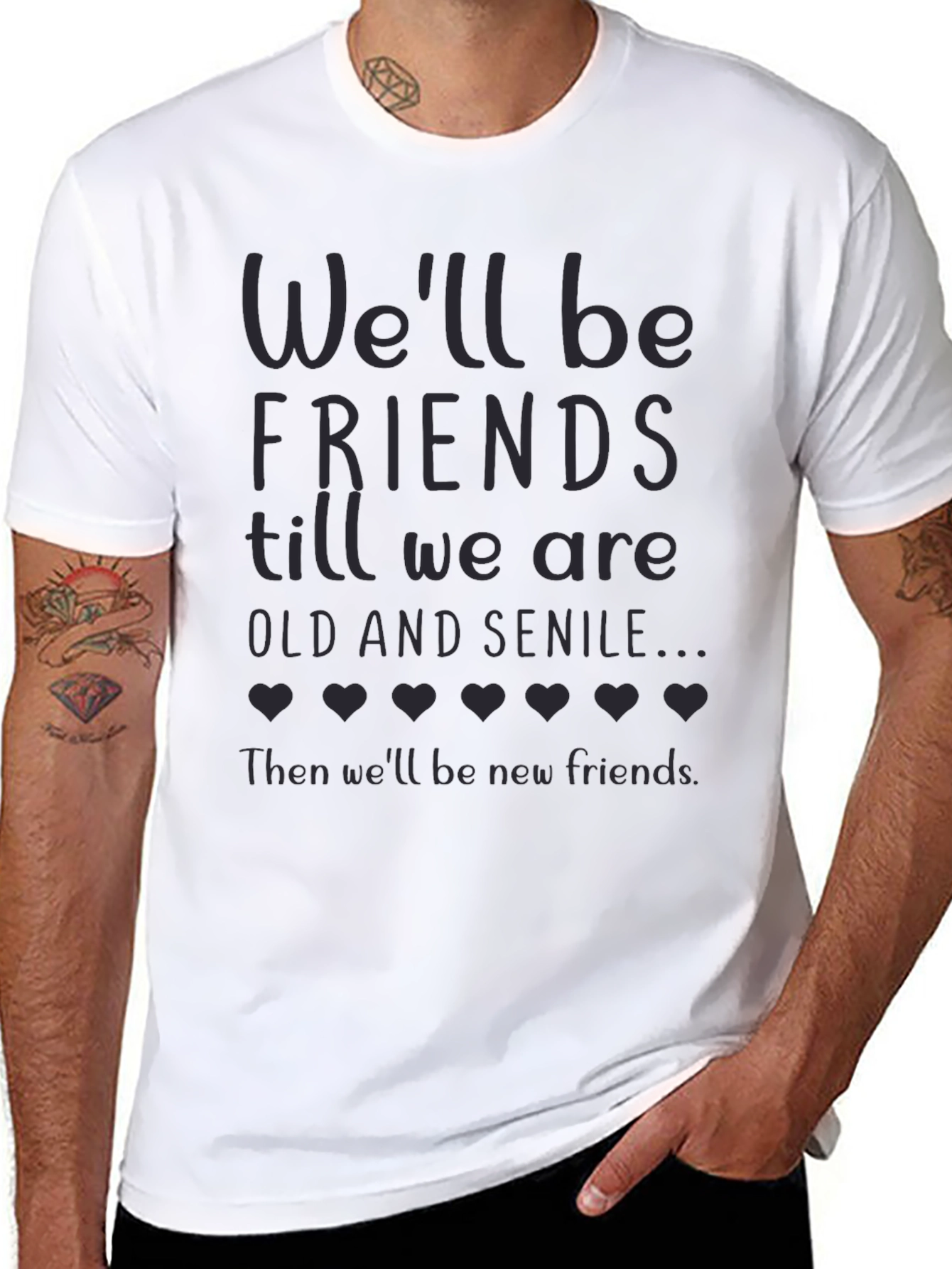 Friends Till Old and Senile T-Shirt
