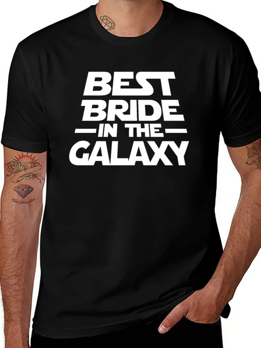 Best Bride in the Galaxy T-Shirt - Star Wars Wedding