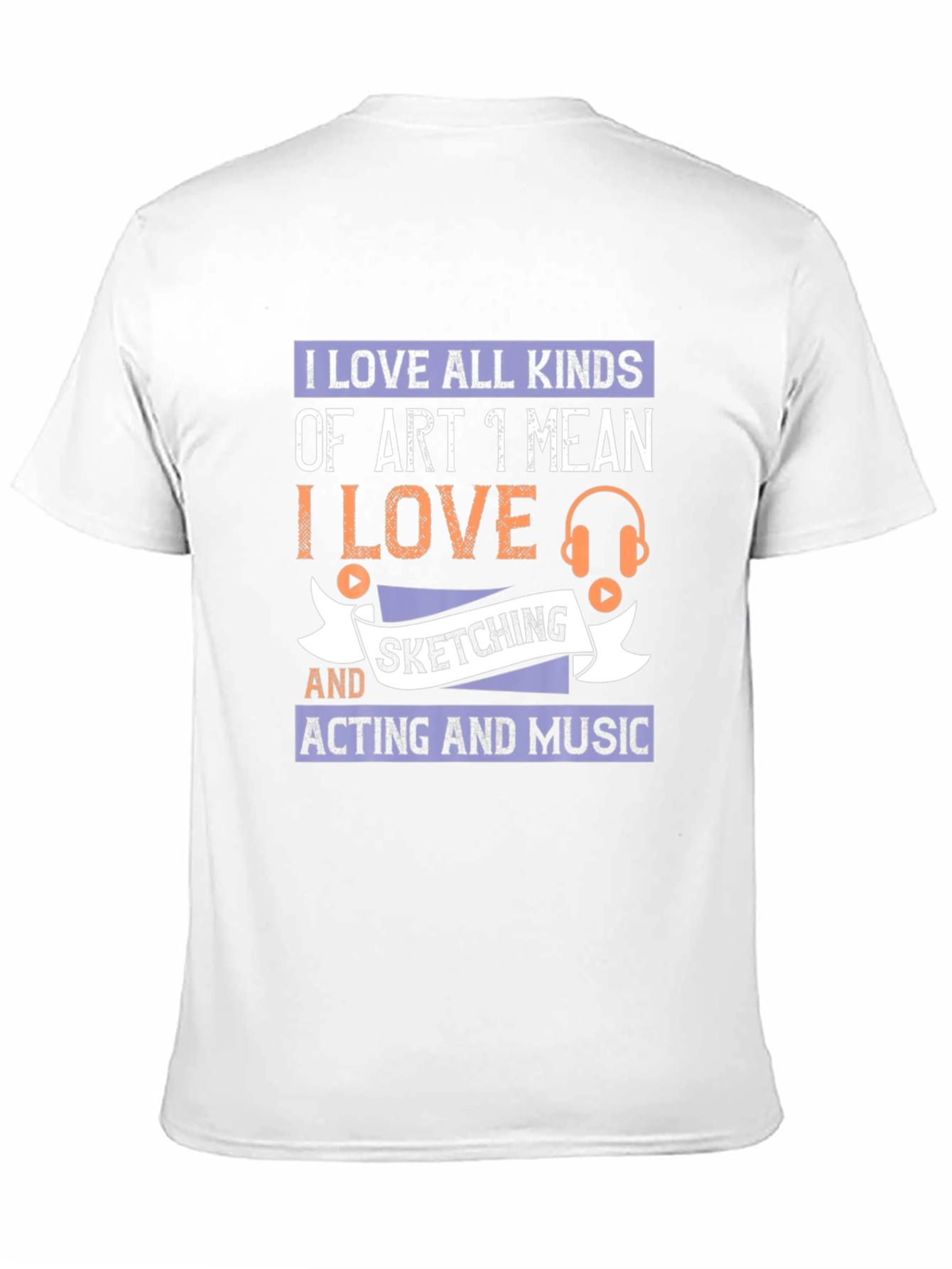 Art Lover T-Shirt - Sketching Acting Music