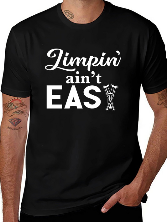Limpin Aint Easy Graphic Print T-Shirt